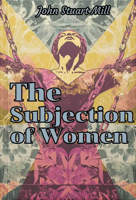 The Subjection of Women
