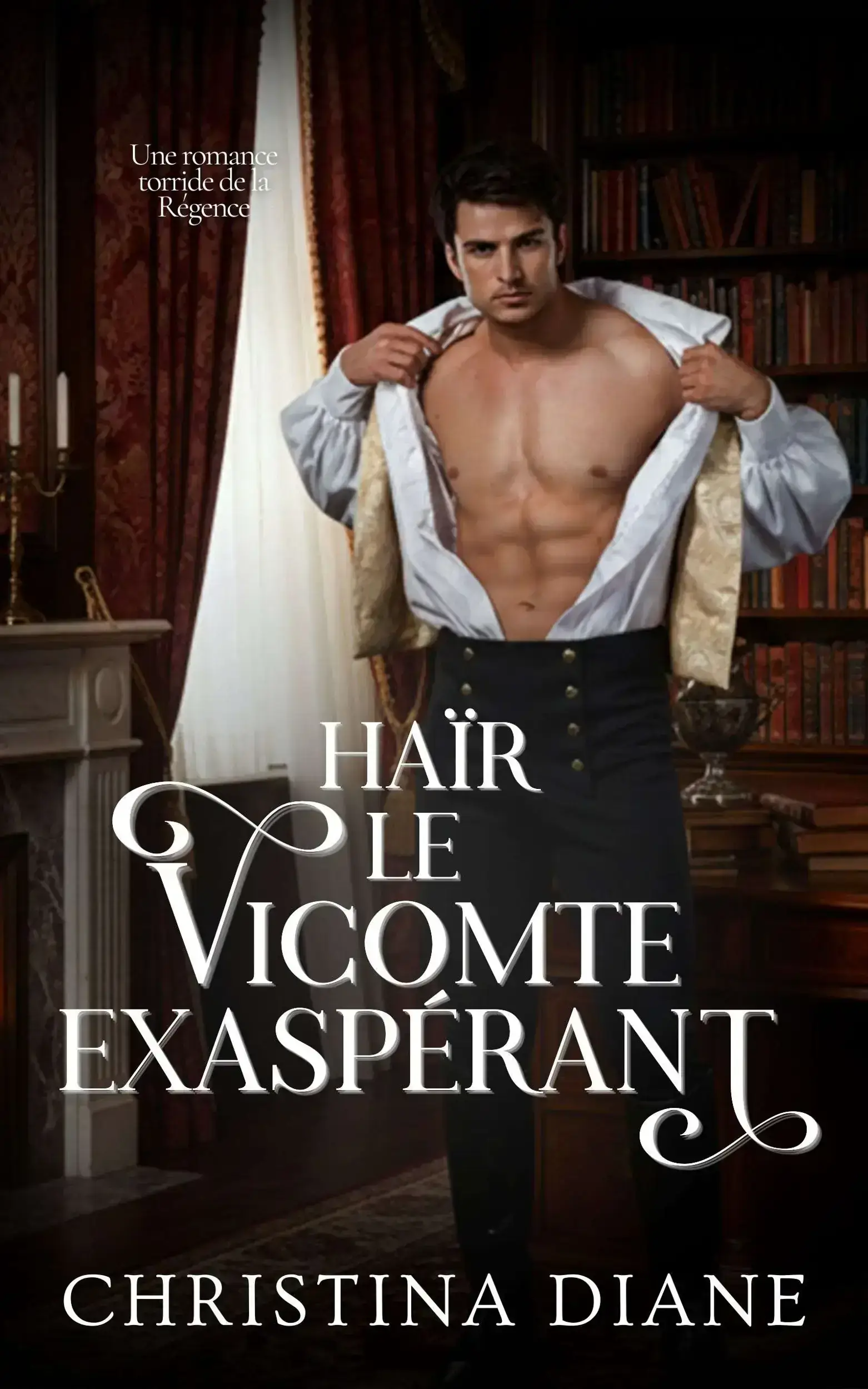 Haïr le Vicomte Exaspérant