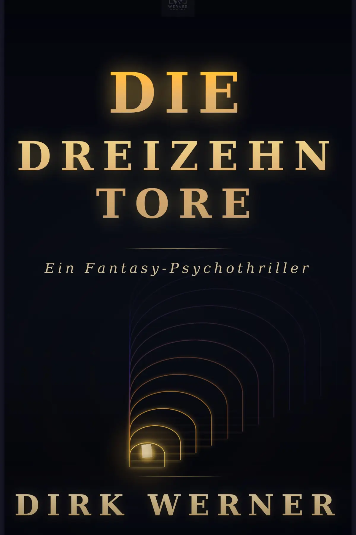 Die Dreizehn Tore