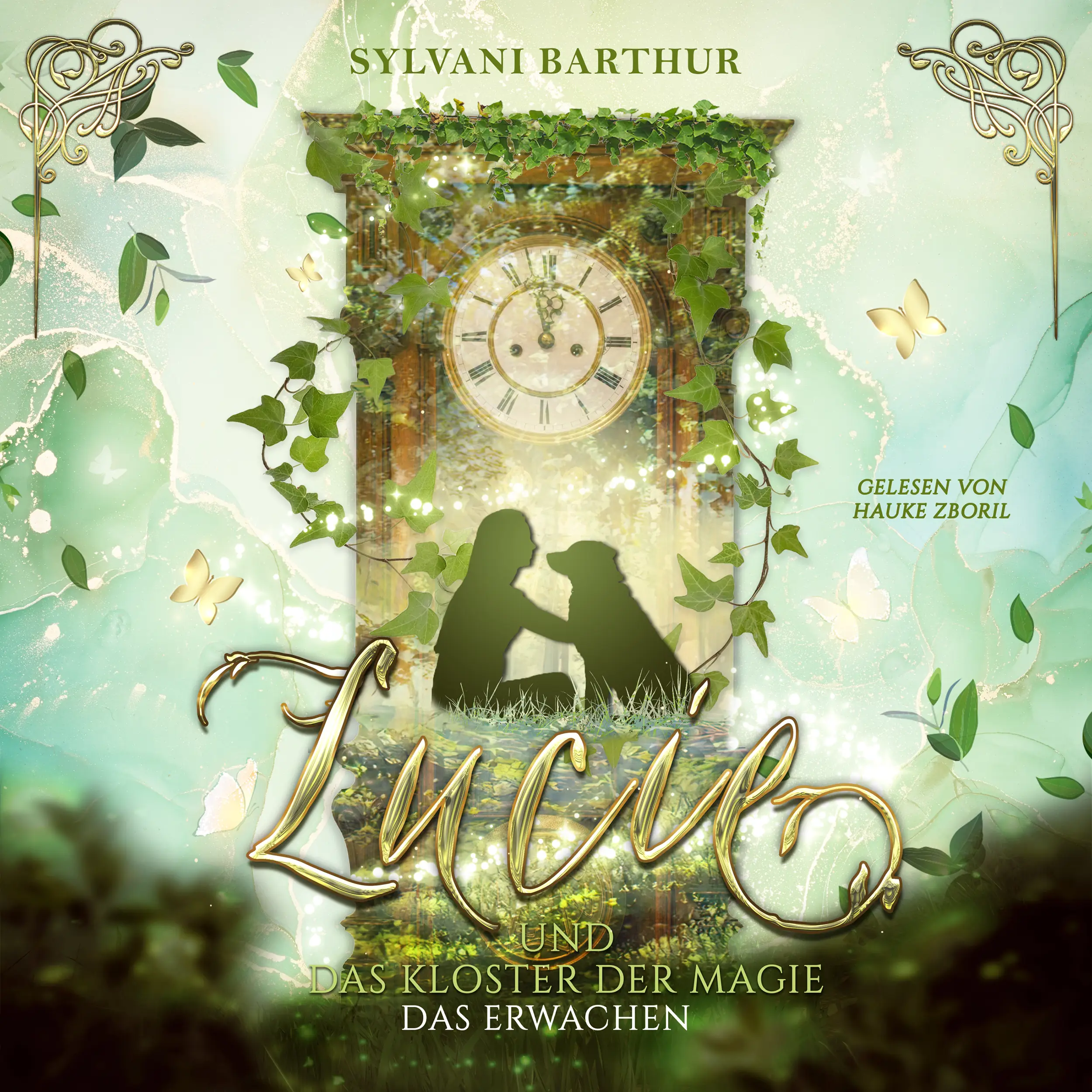 Lucie und das Kloster der Magie - Das Erwachen