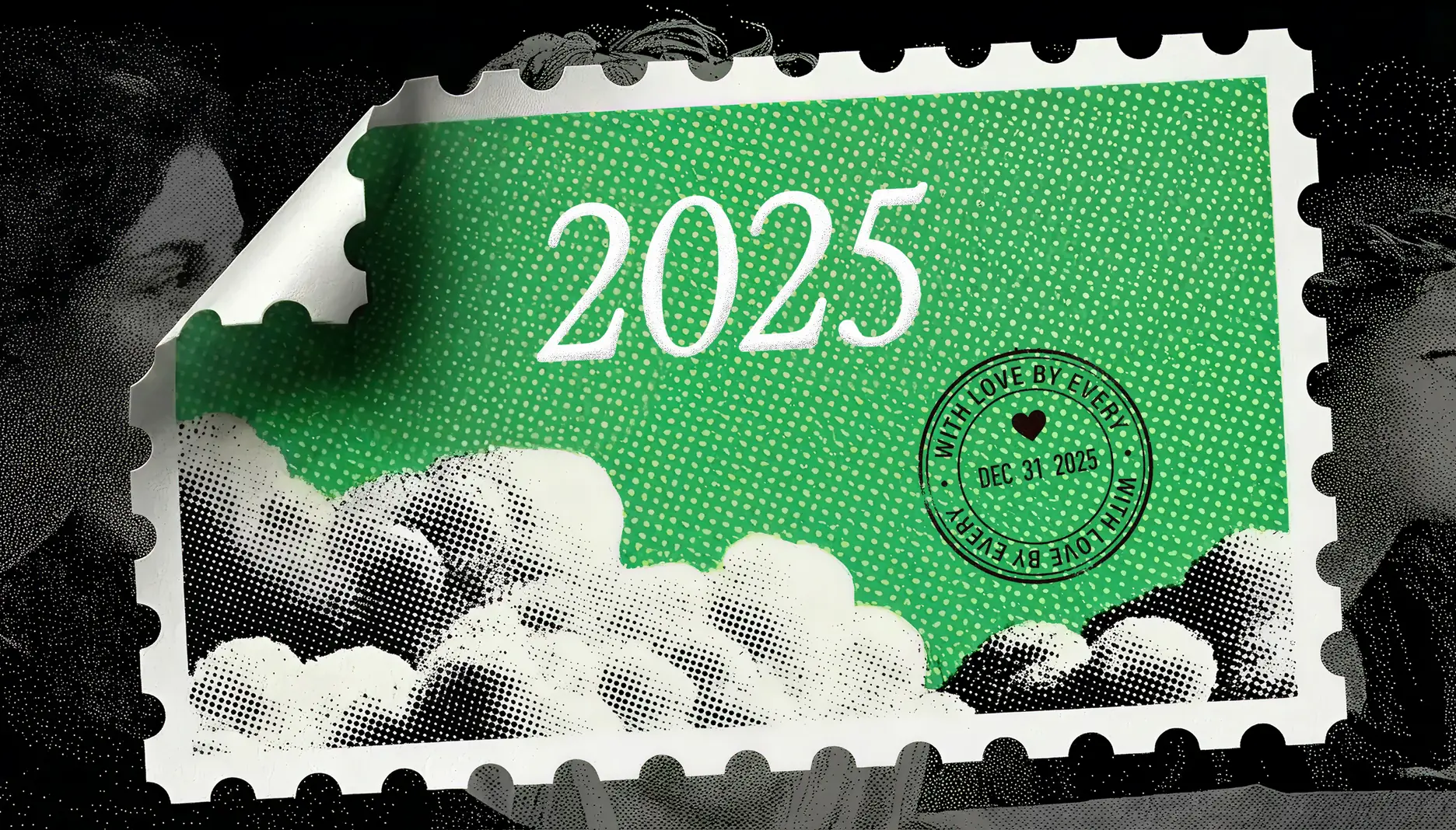 Every 2025: Our Year by the Numbers