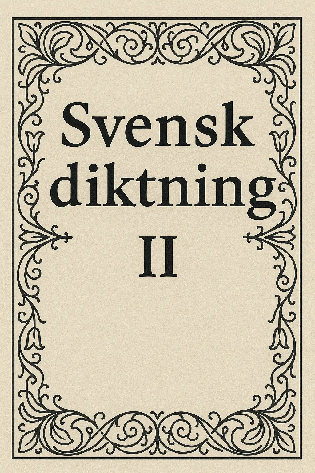 Svensk diktning II 