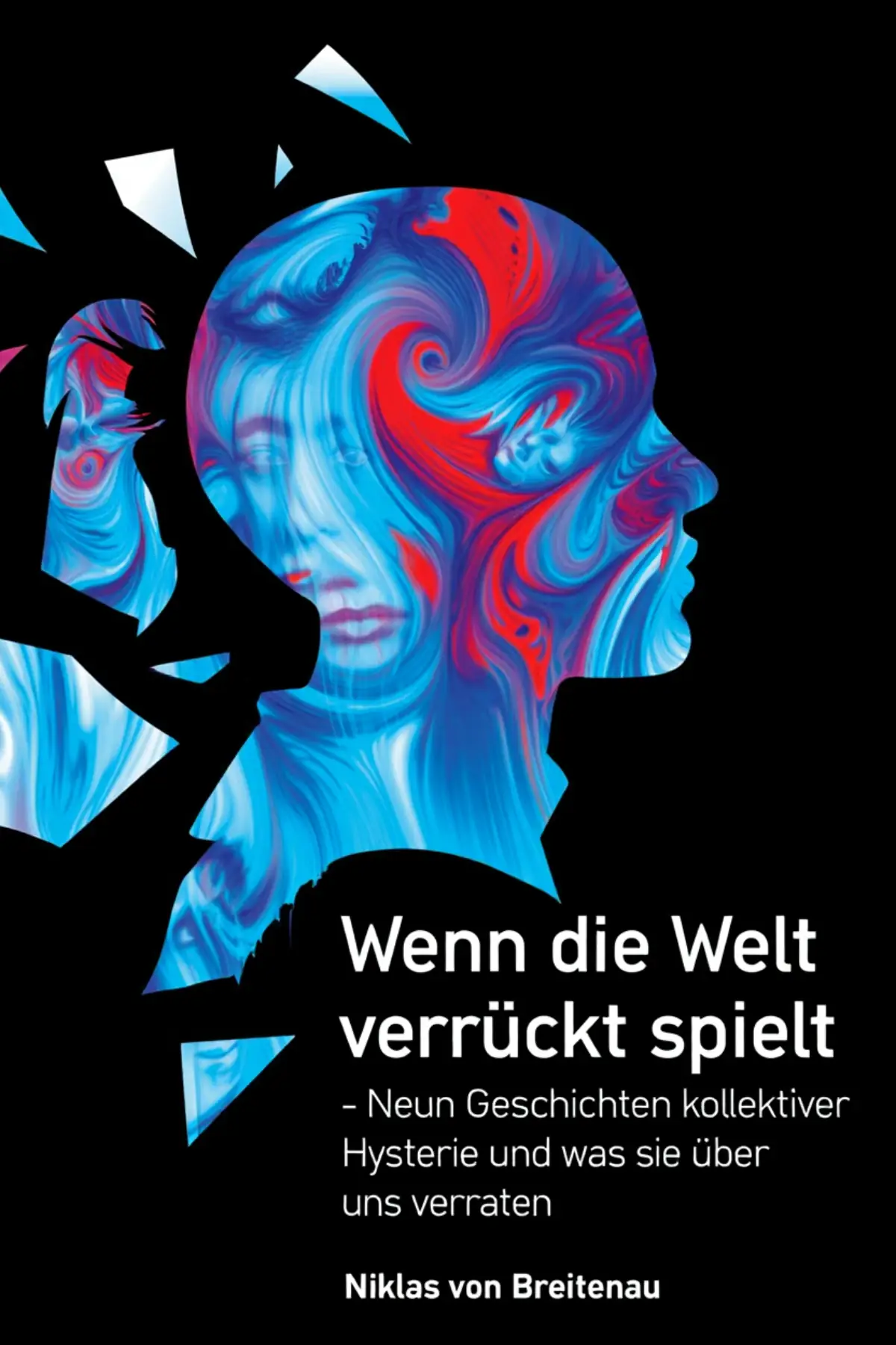 Wenn die Welt verrückt spielt: