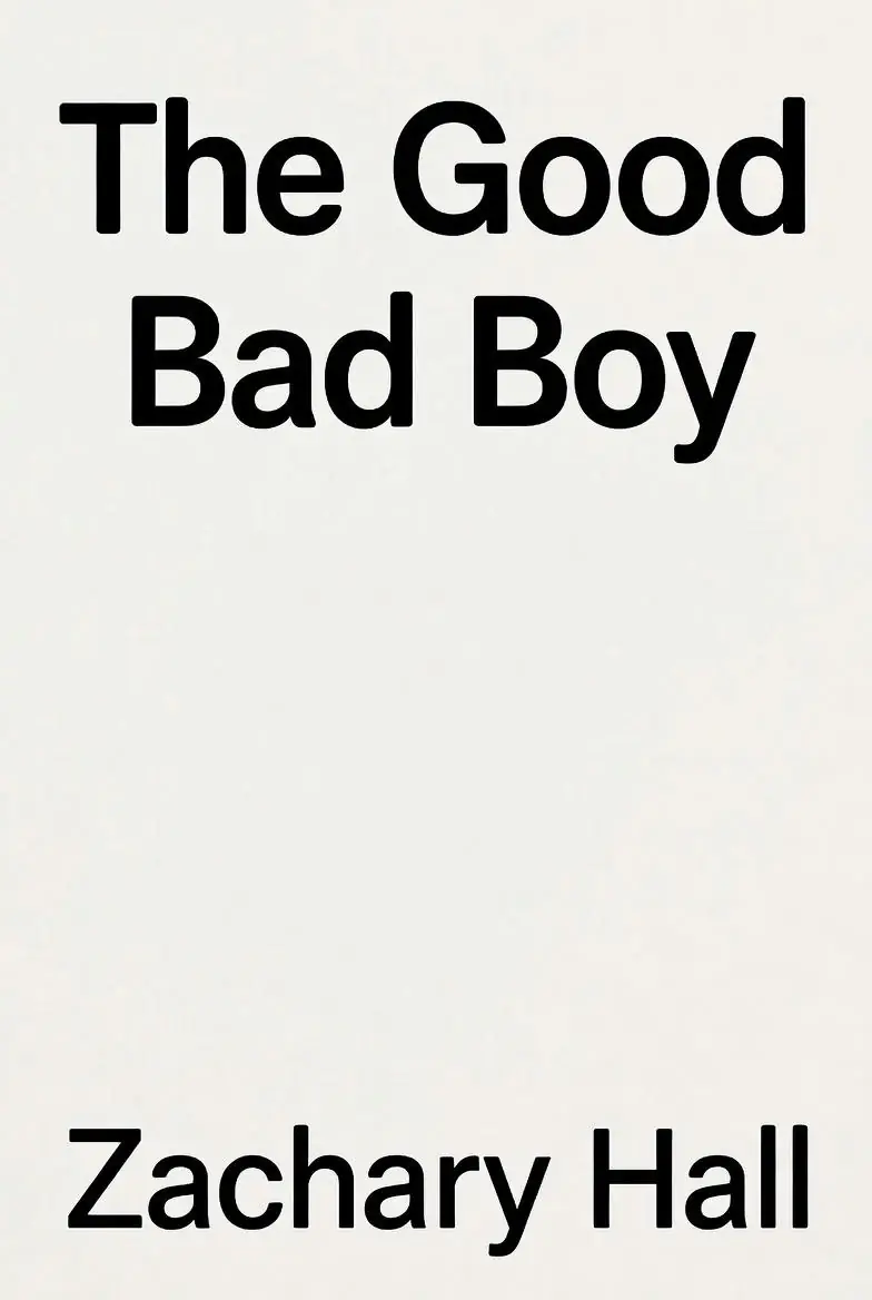 The Good Bad Boy