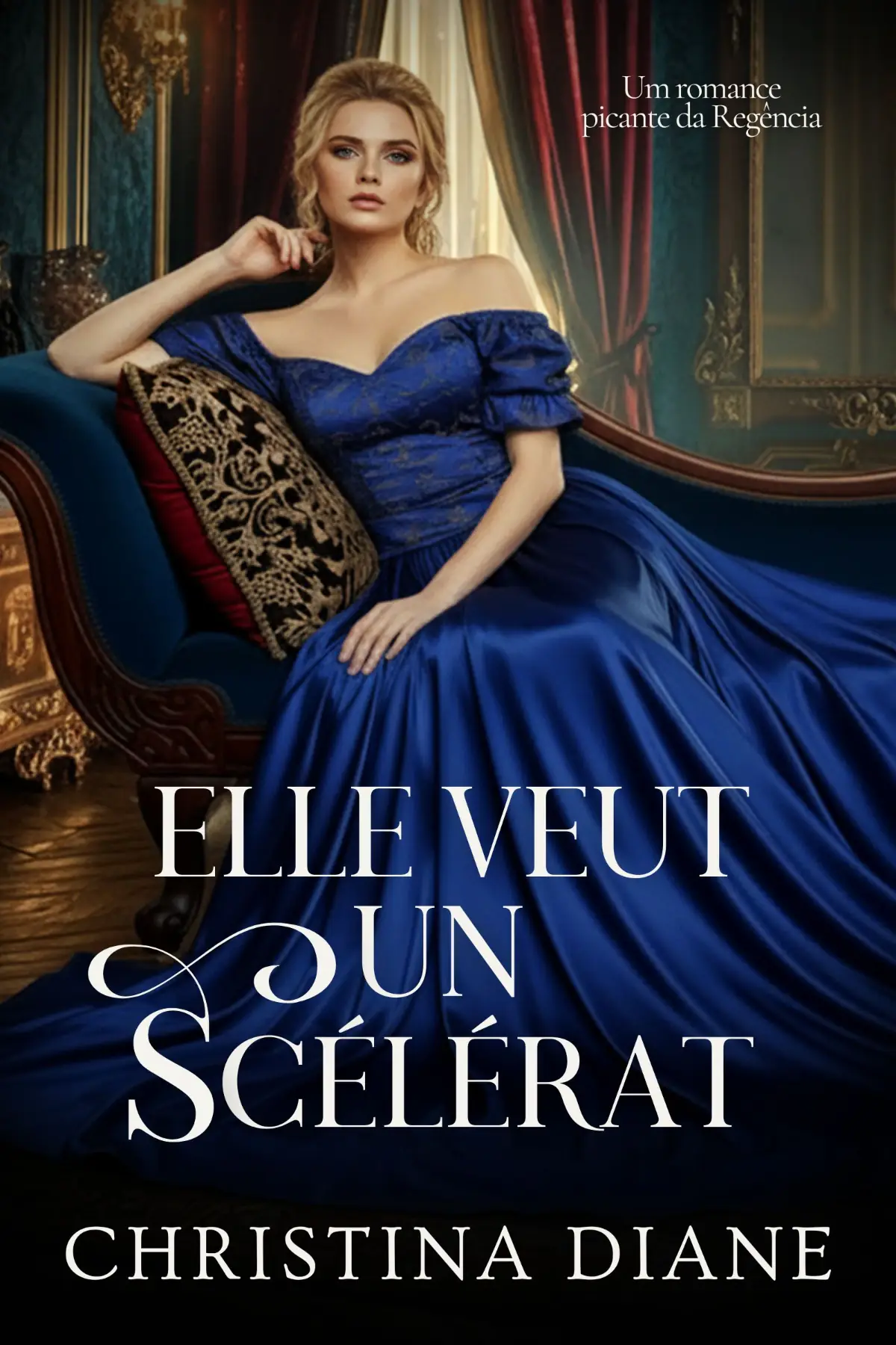 Elle Veut un Scélérat