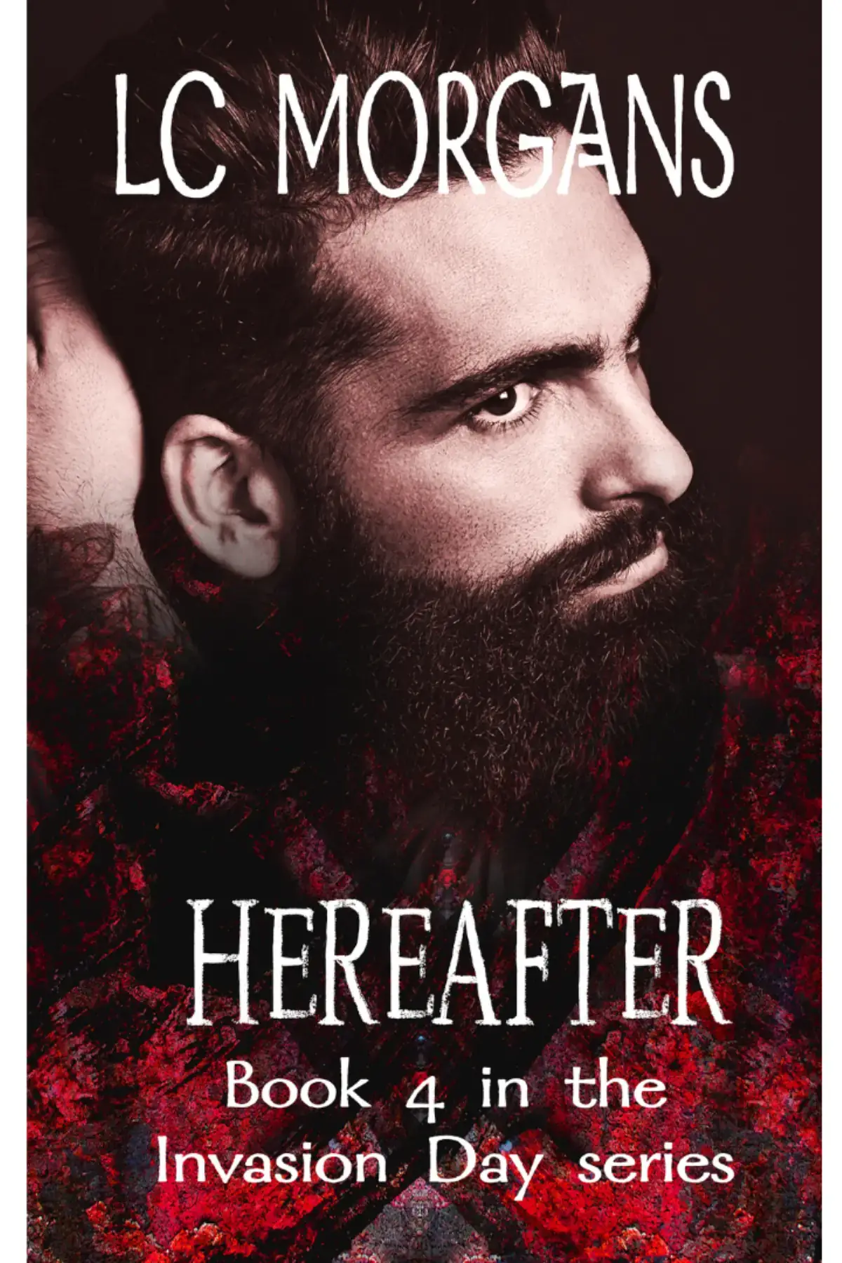 Hereafter - Book 4 in the Invasion Day series