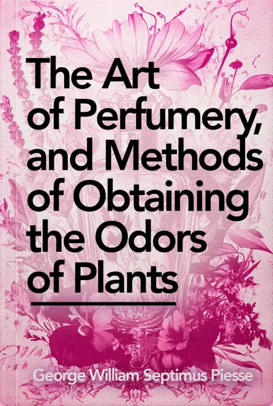 The Art of Perfumery