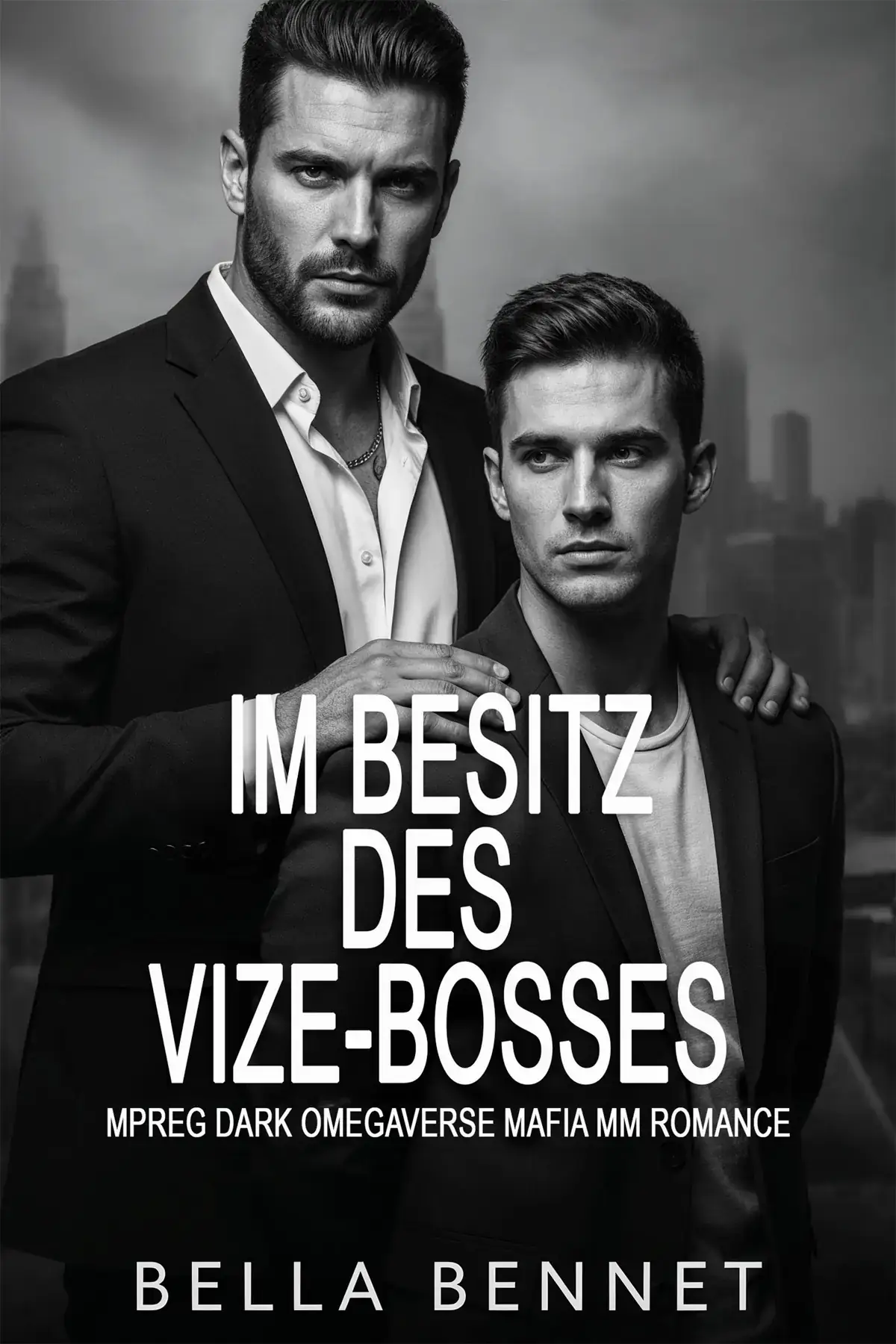 Im Besitz des Vize-Bosses: Mpreg Dark Omegaverse Mafia MM Romance