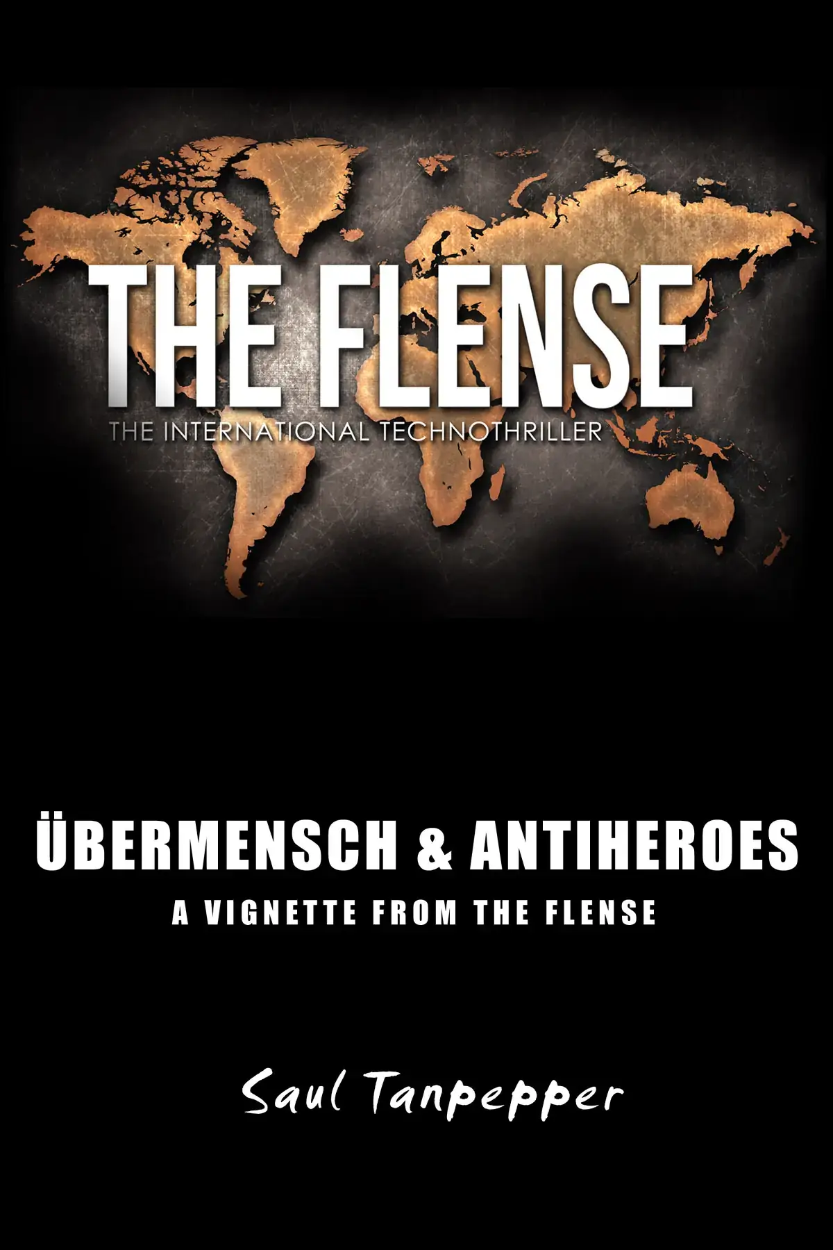 Of Übermensch and Antiheroes