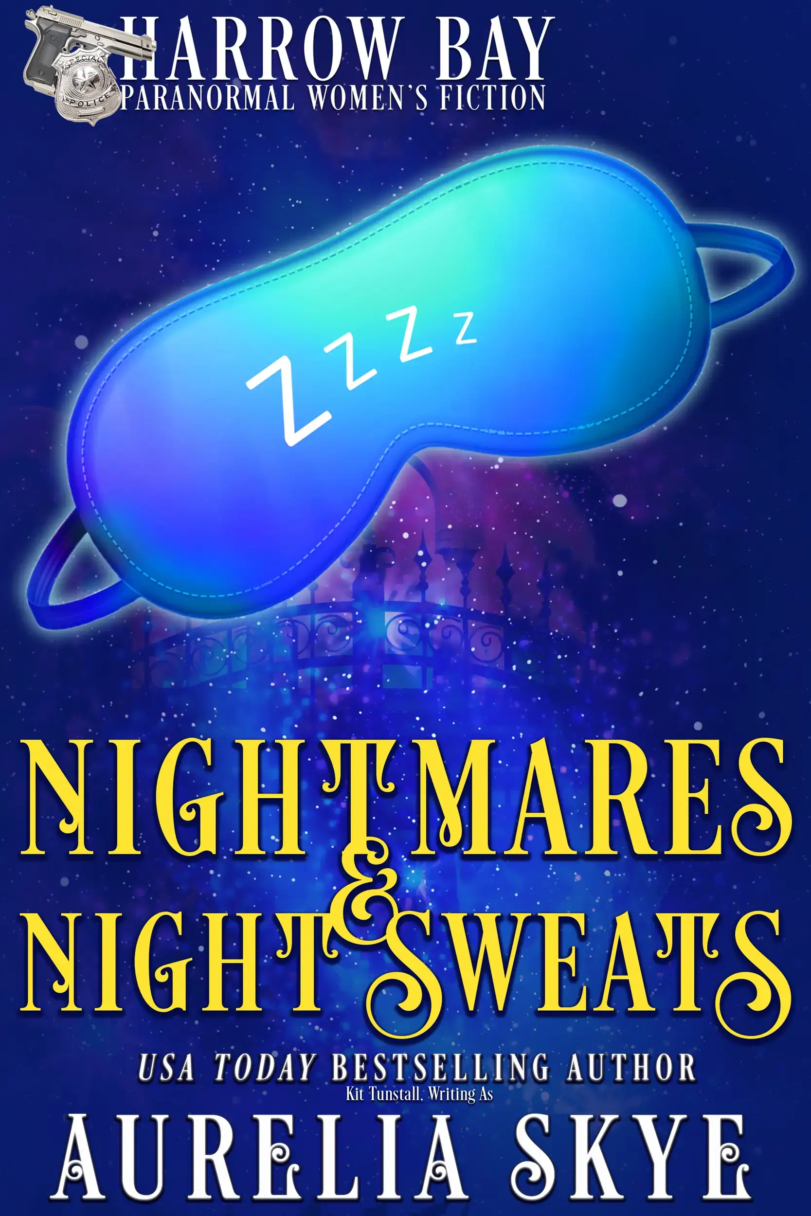 Nightmares & Night Sweats (Harrow Bay #2: Paranormal Women's Fiction/Later In Life Humorous Romance)