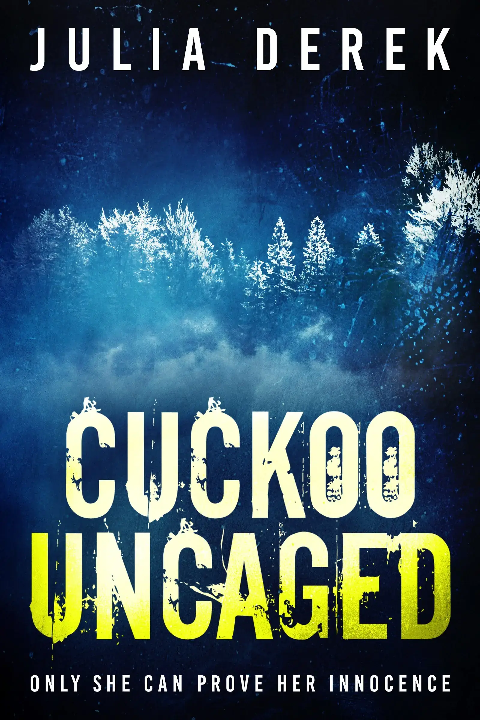 Cuckoo Uncaged: Book One, The Cuckoo Series