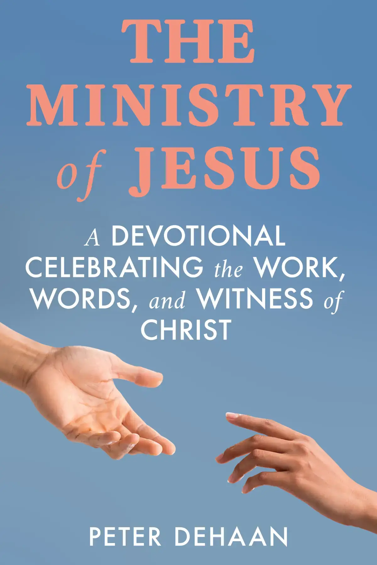 The Ministry of Jesus