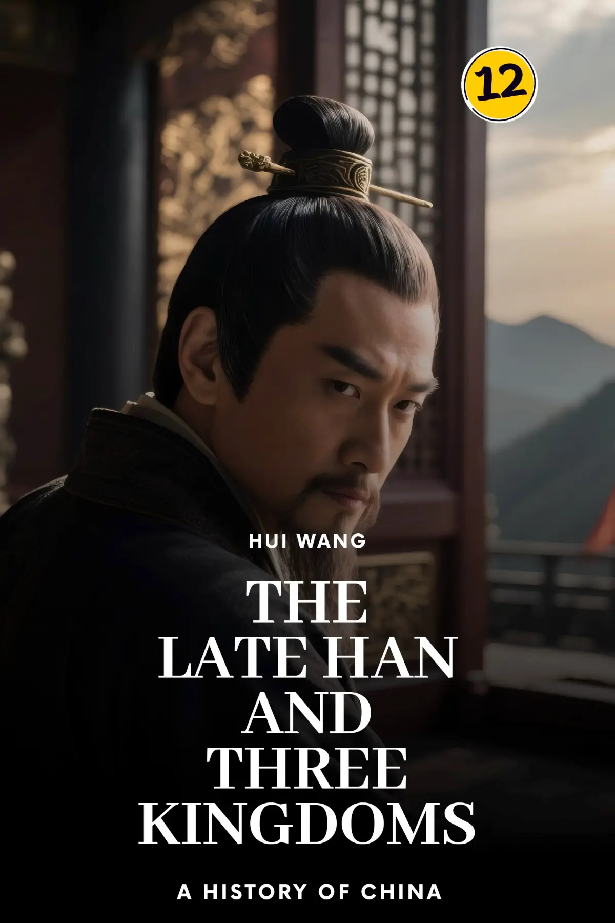 The Late Han and Three Kingdoms: A History of China