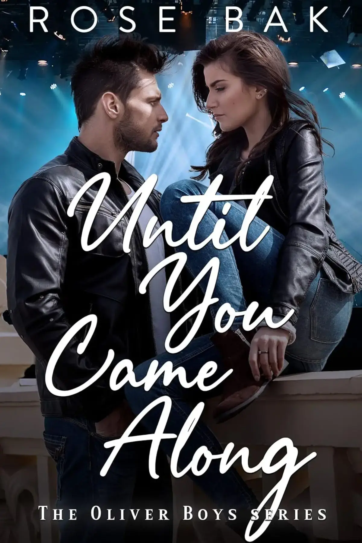 Until You Came Along