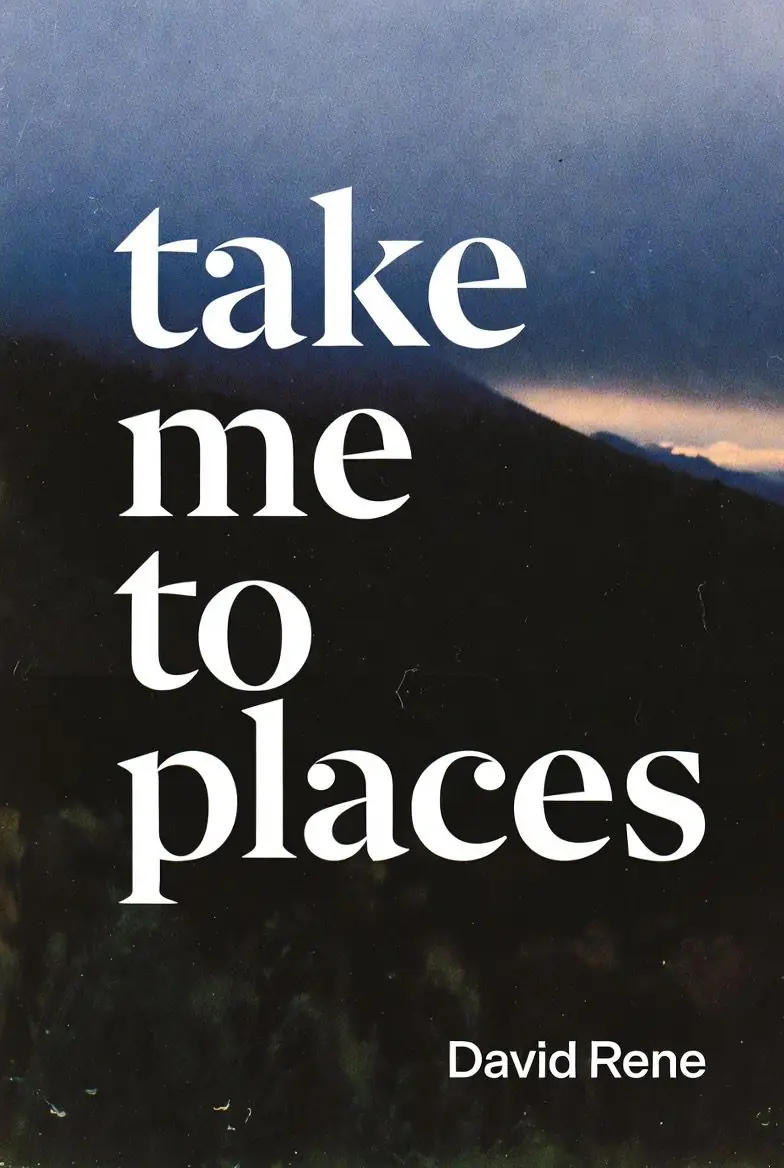 TAKE ME TO PLACES