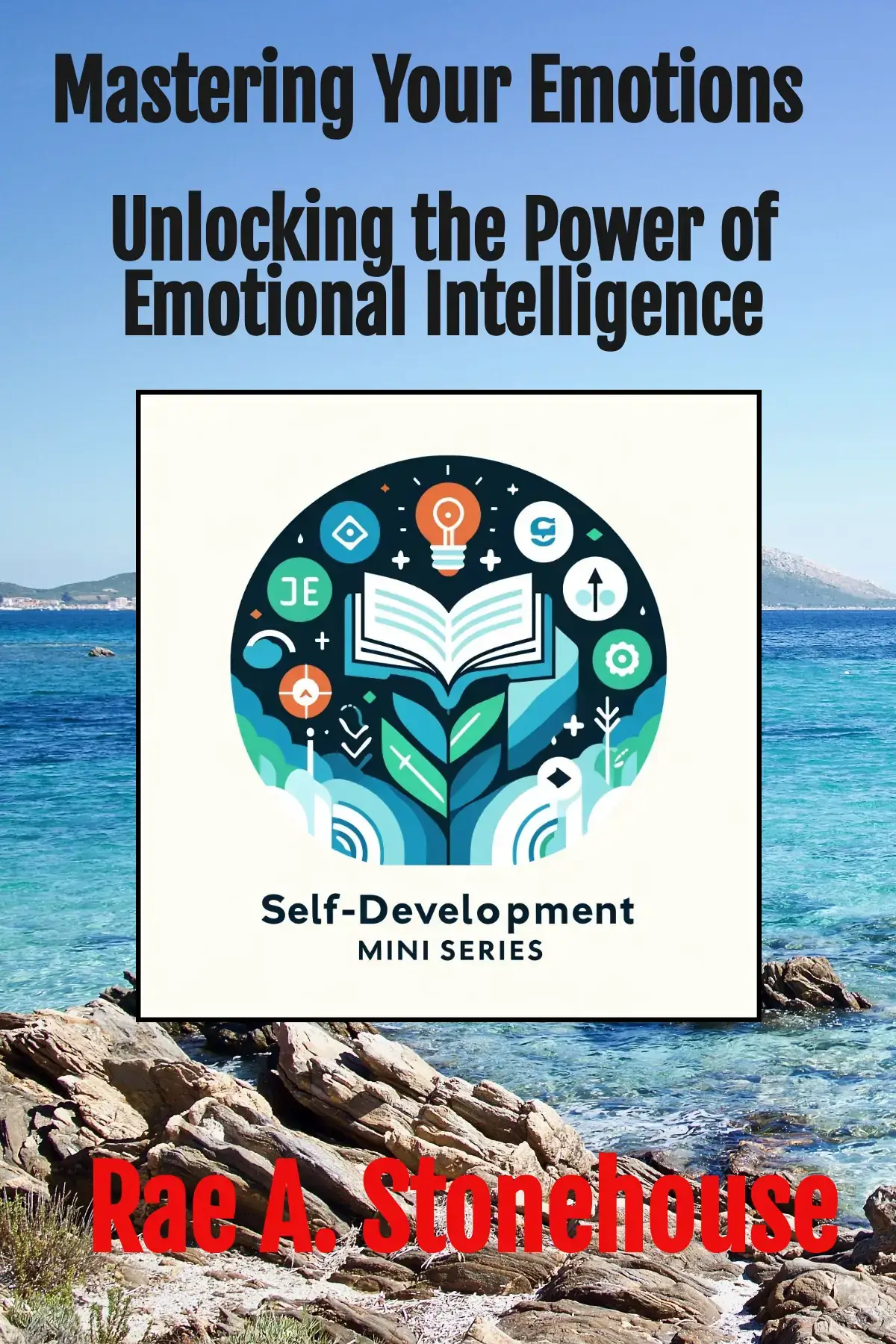 Mastering Your Emotions