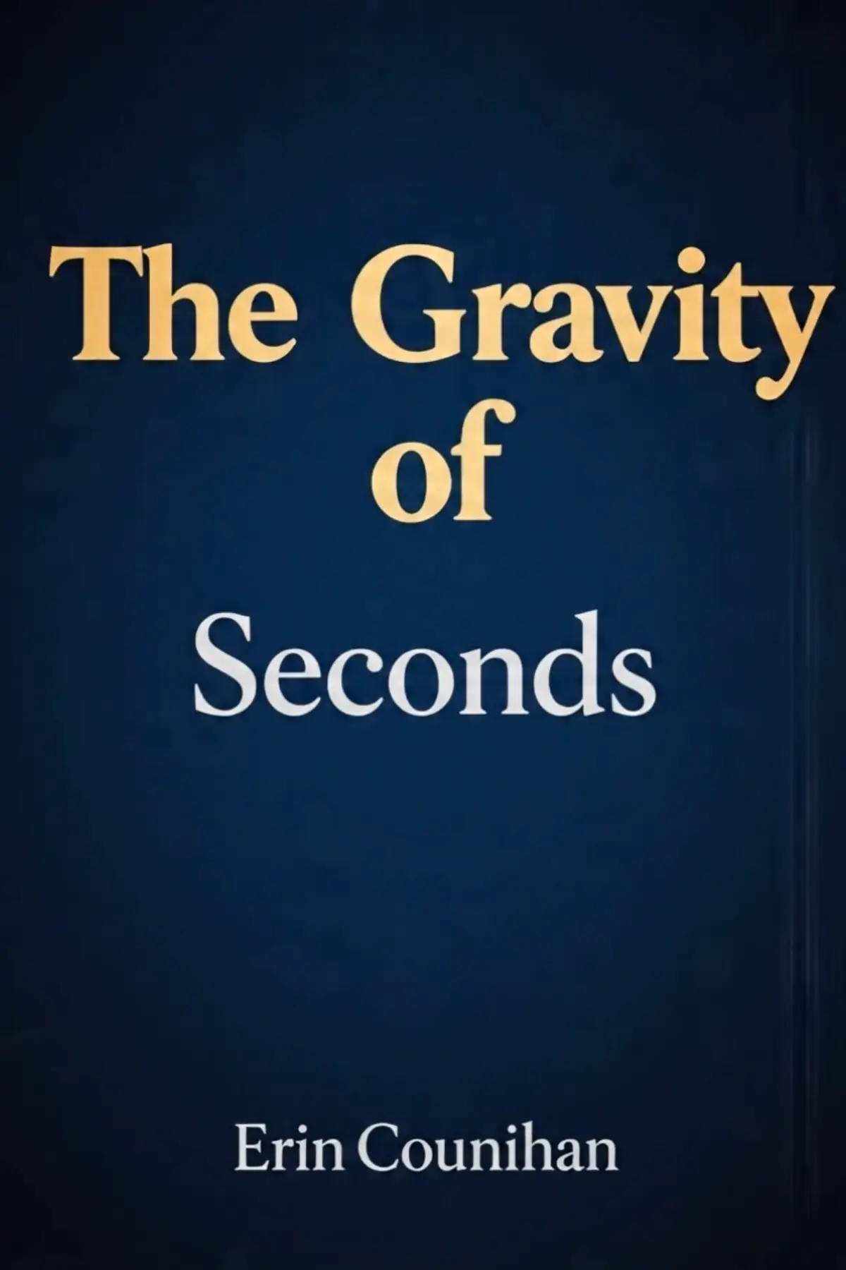 The Gravity of Seconds