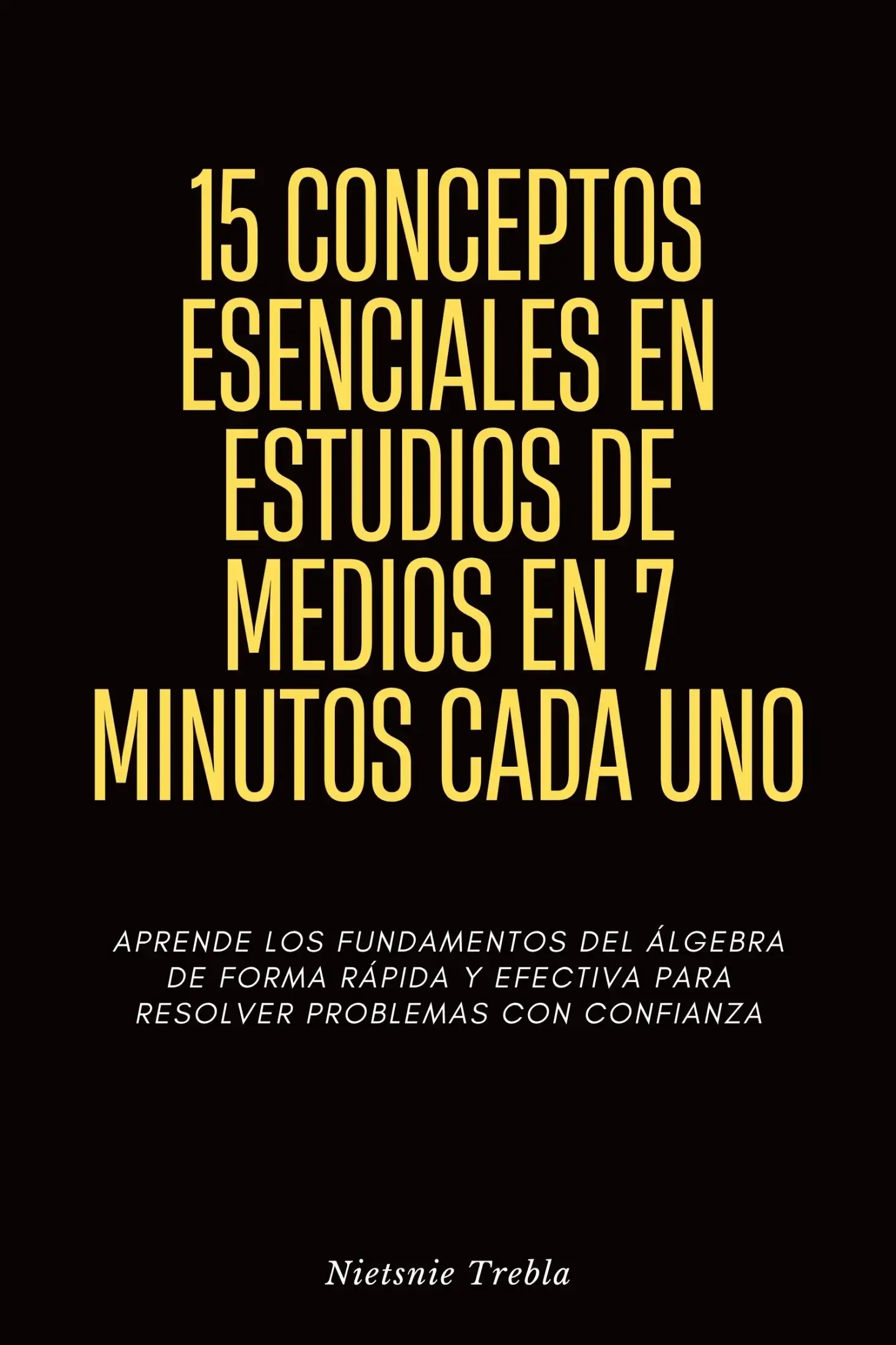 15 Conceptos Esenciales en Estudios de Medios en 7 Minutos Cada Uno