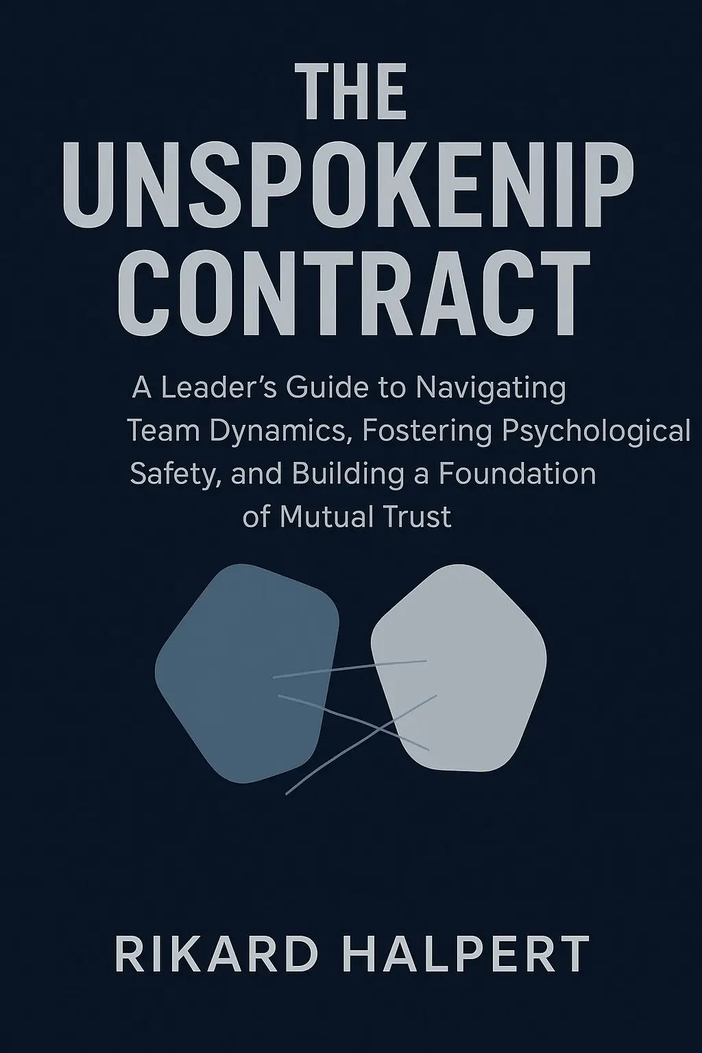 The Unspoken Contract