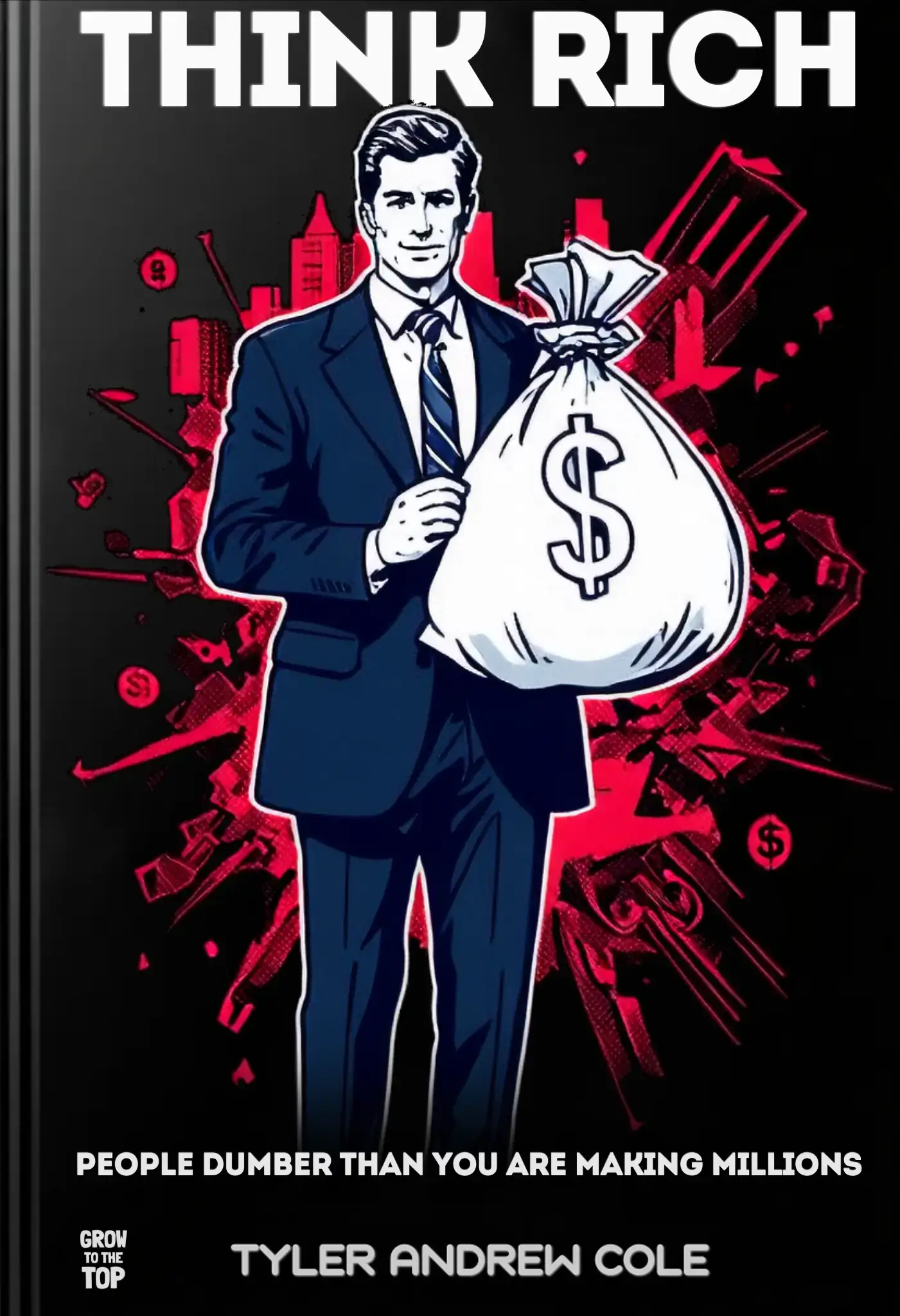 Think Rich: People Dumber Than You Are Making Millions