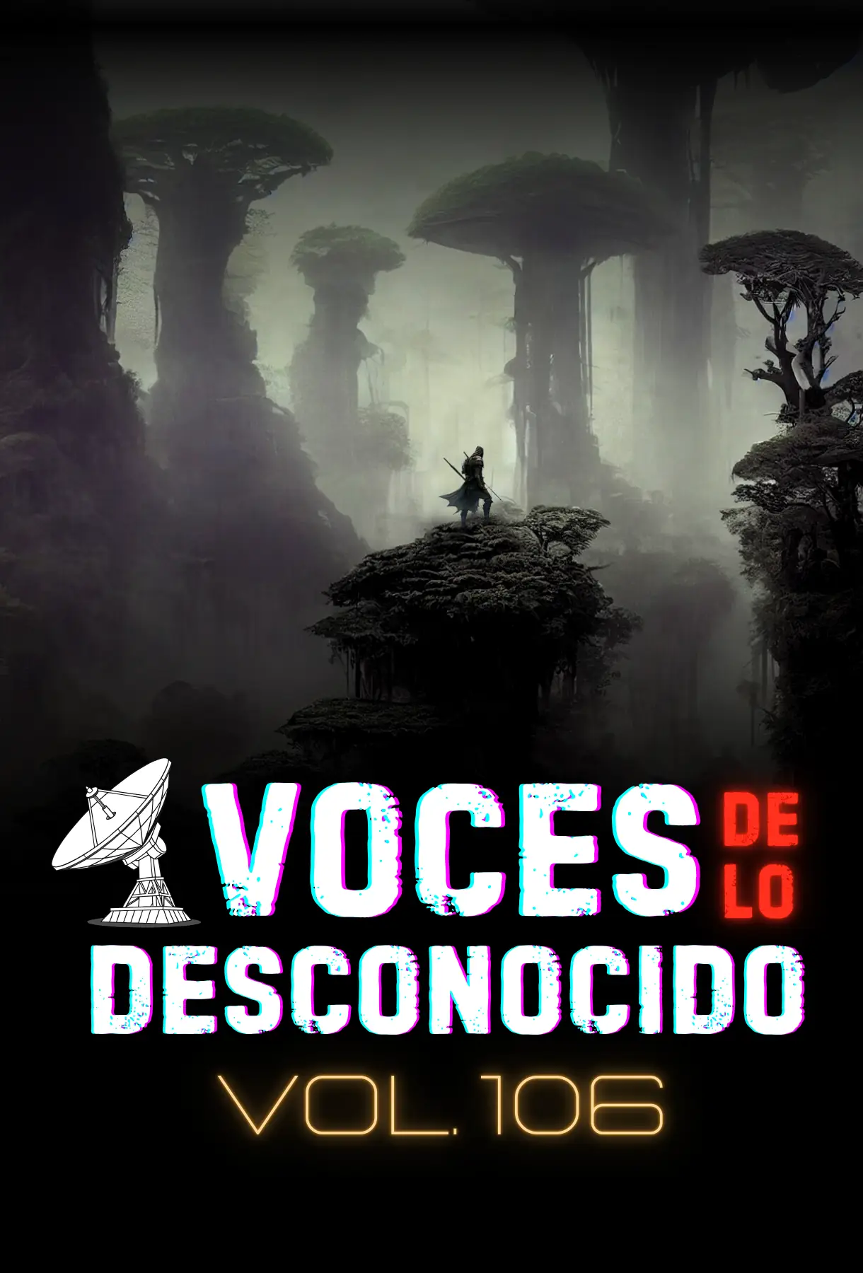 Voces de lo Desconocido 106