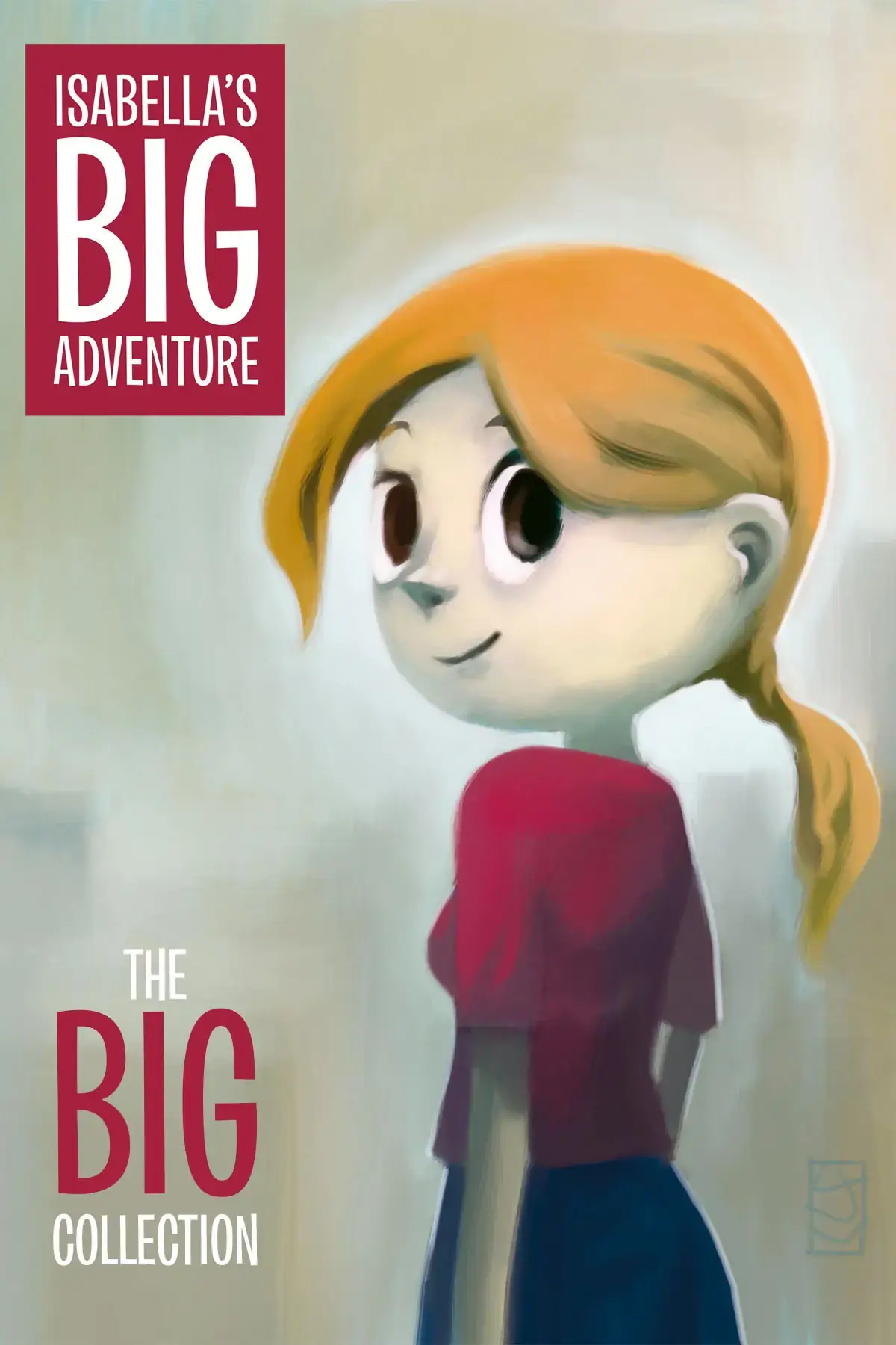 Isabella's Big Adventure: The Big Collection