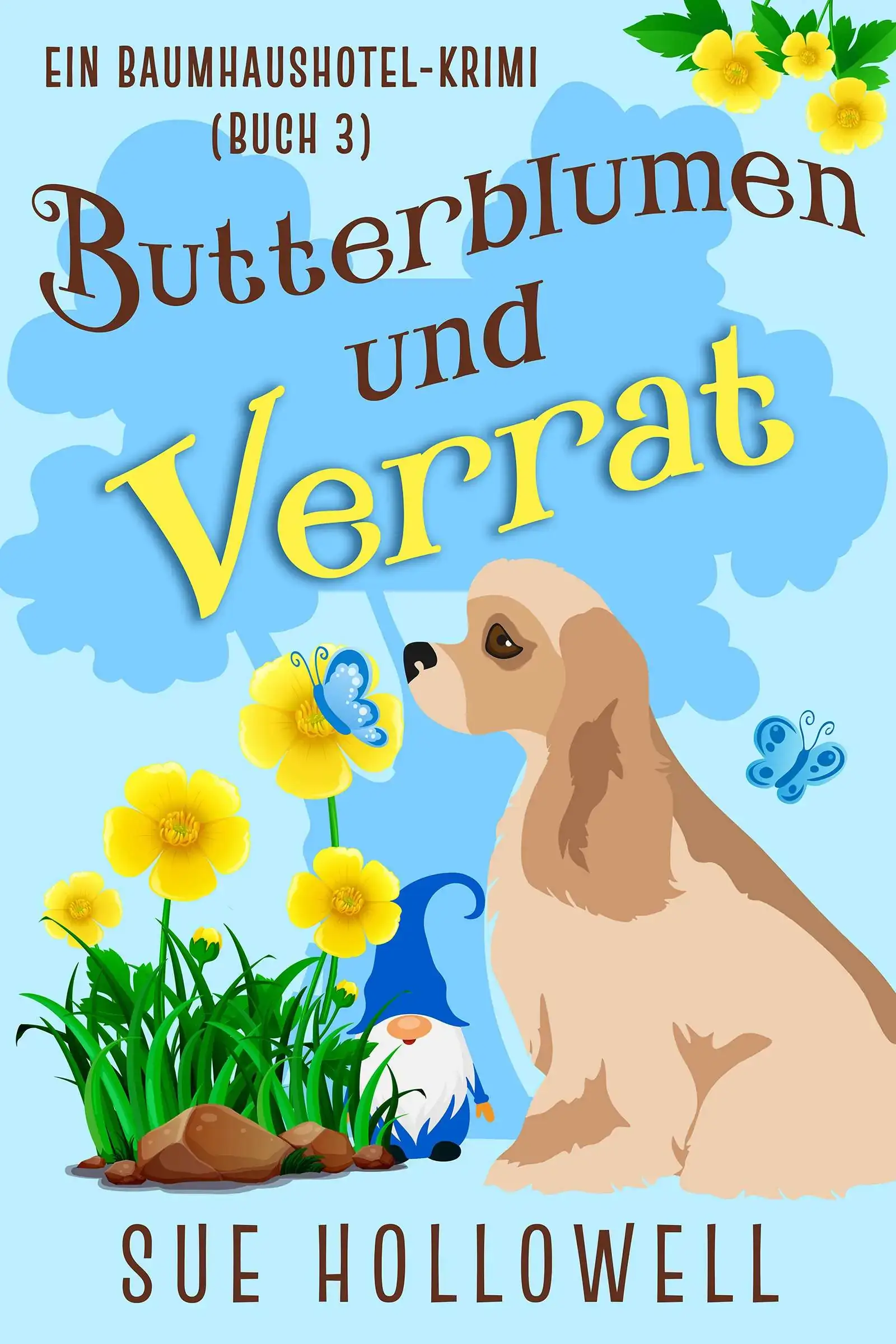 Butterblumen und Verrat