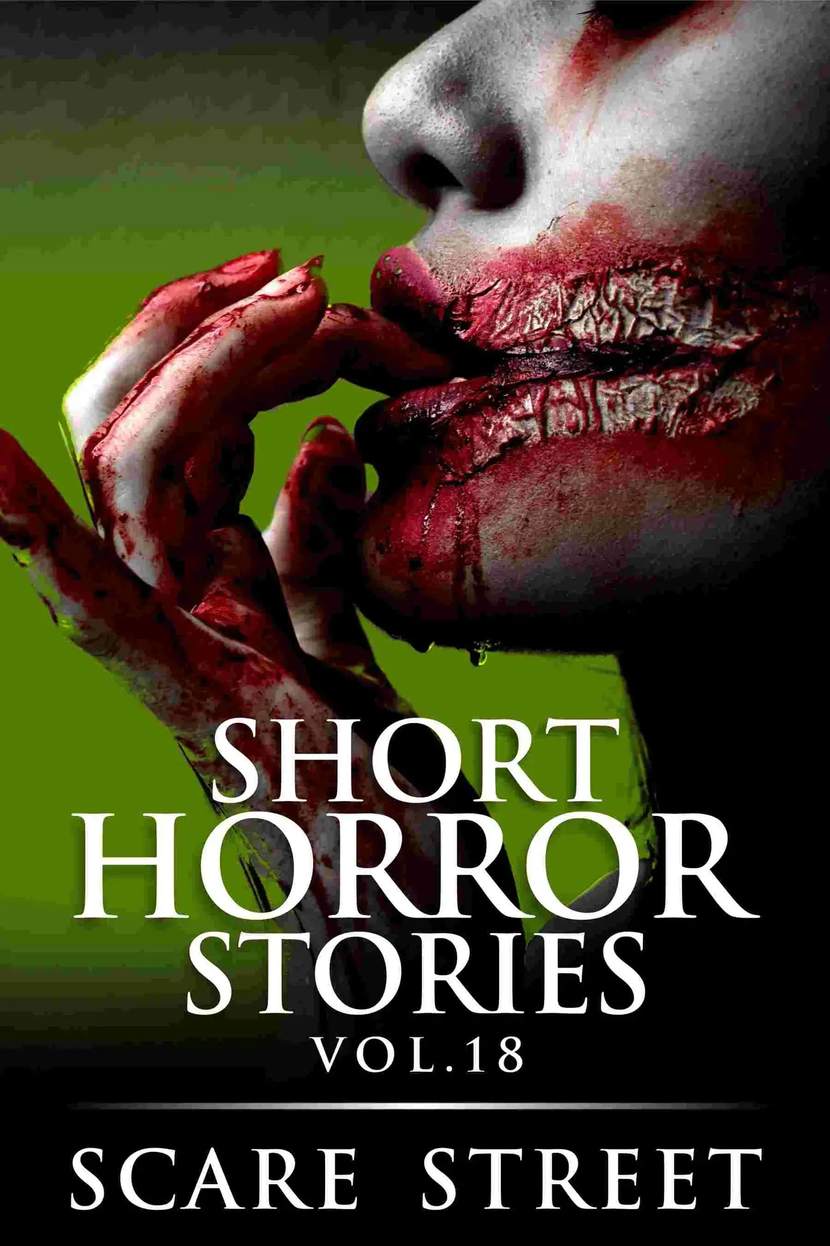 Short Horror Stories Volume 18