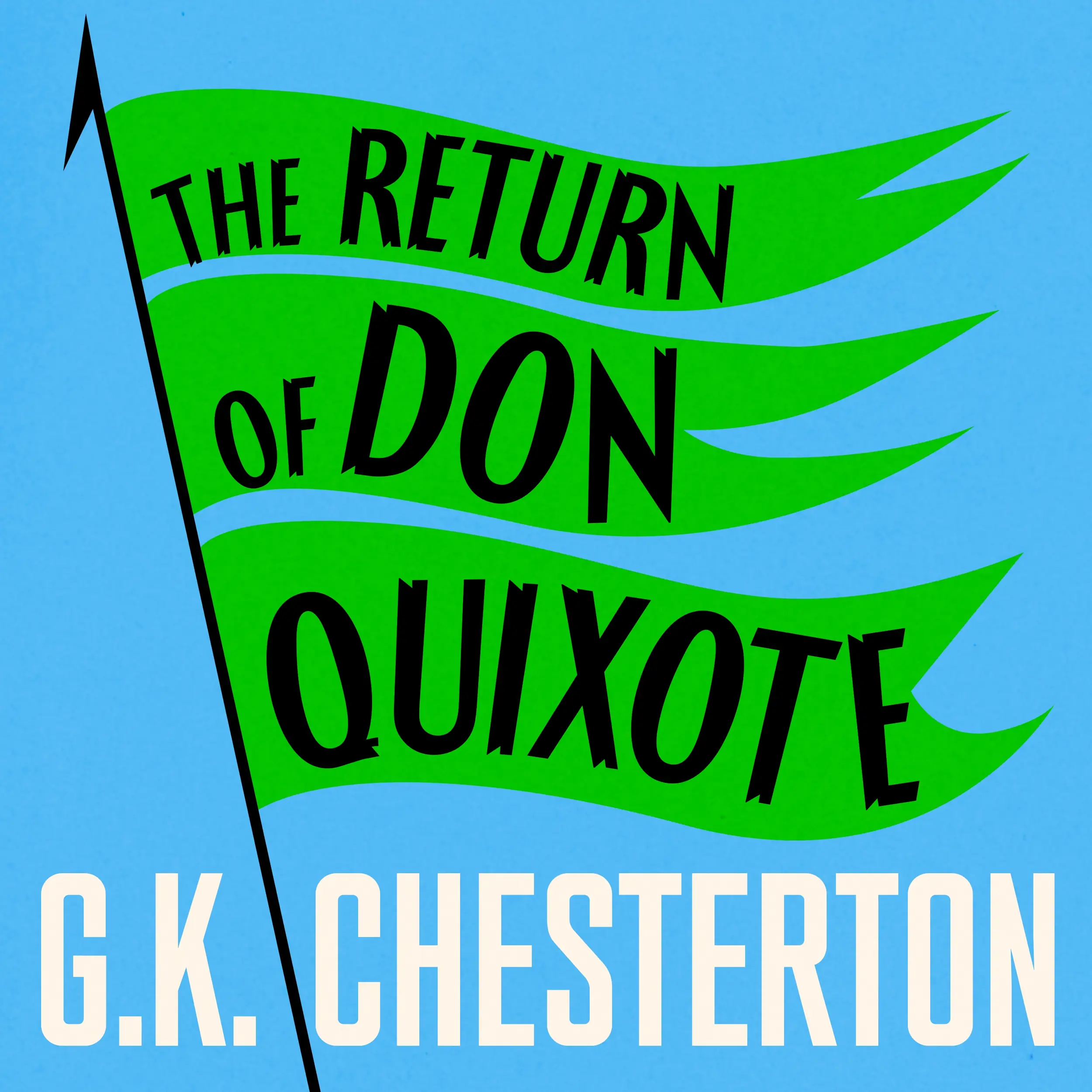 The Return of Don Quixote