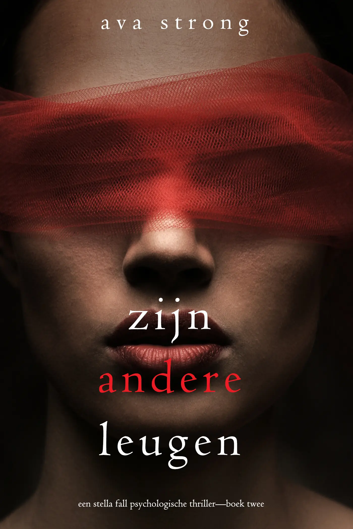 Zijn Andere Leugen (Een Stella Fall Psychologische Thriller—Boek  Twee)