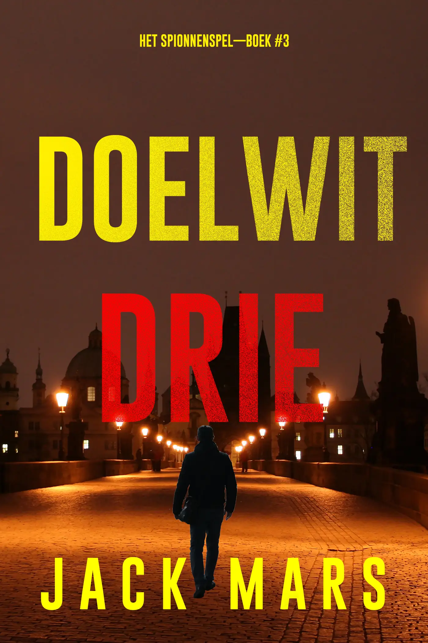Doelwit Drie (Het Spionnenspel—Boek #3)