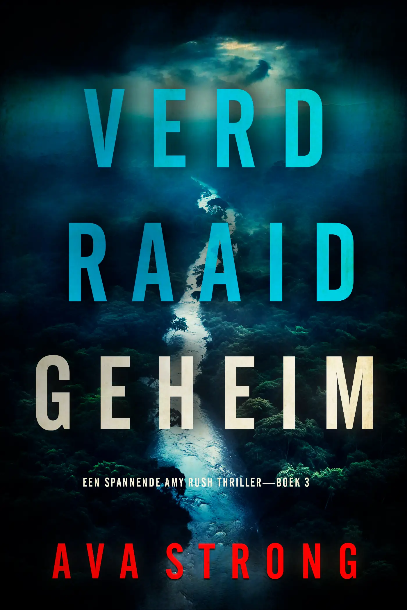 Verdraaid Geheim (Een Spannende Amy Rush Thriller—Boek 3)
