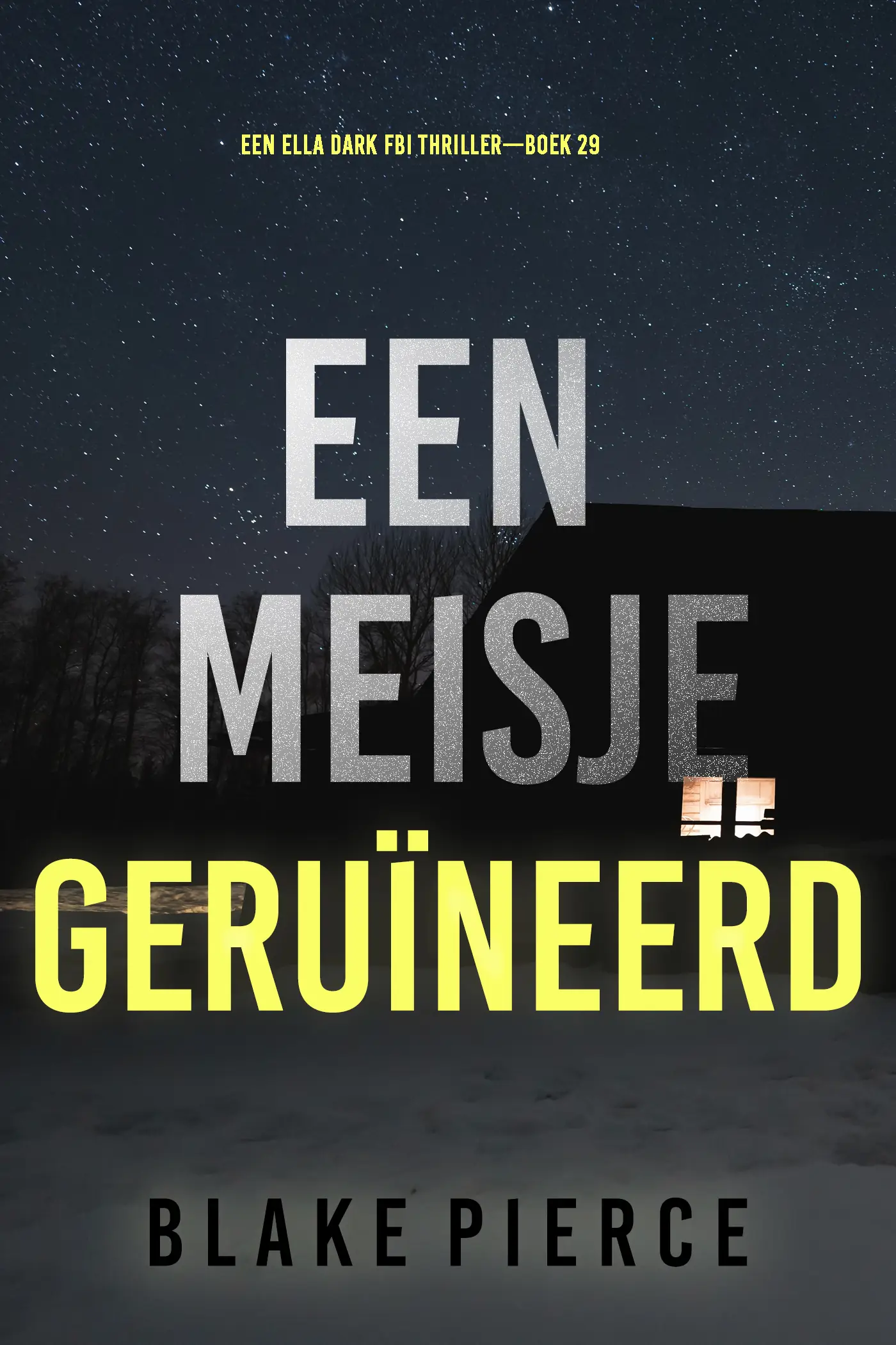 Een Meisje Geruïneerd (Een Ella Dark FBI Thriller—Boek 29)