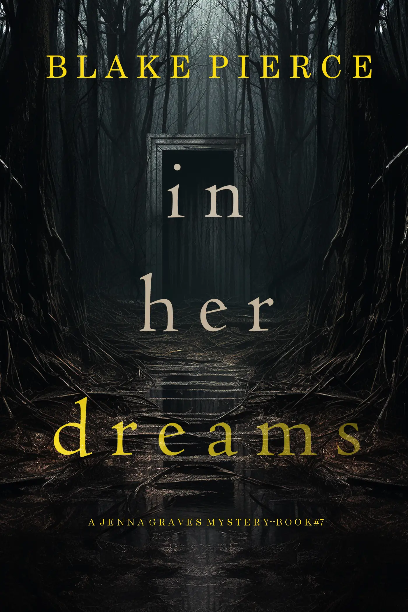 In Her Dreams (A Jenna Graves Suspense Thriller—Book 7)