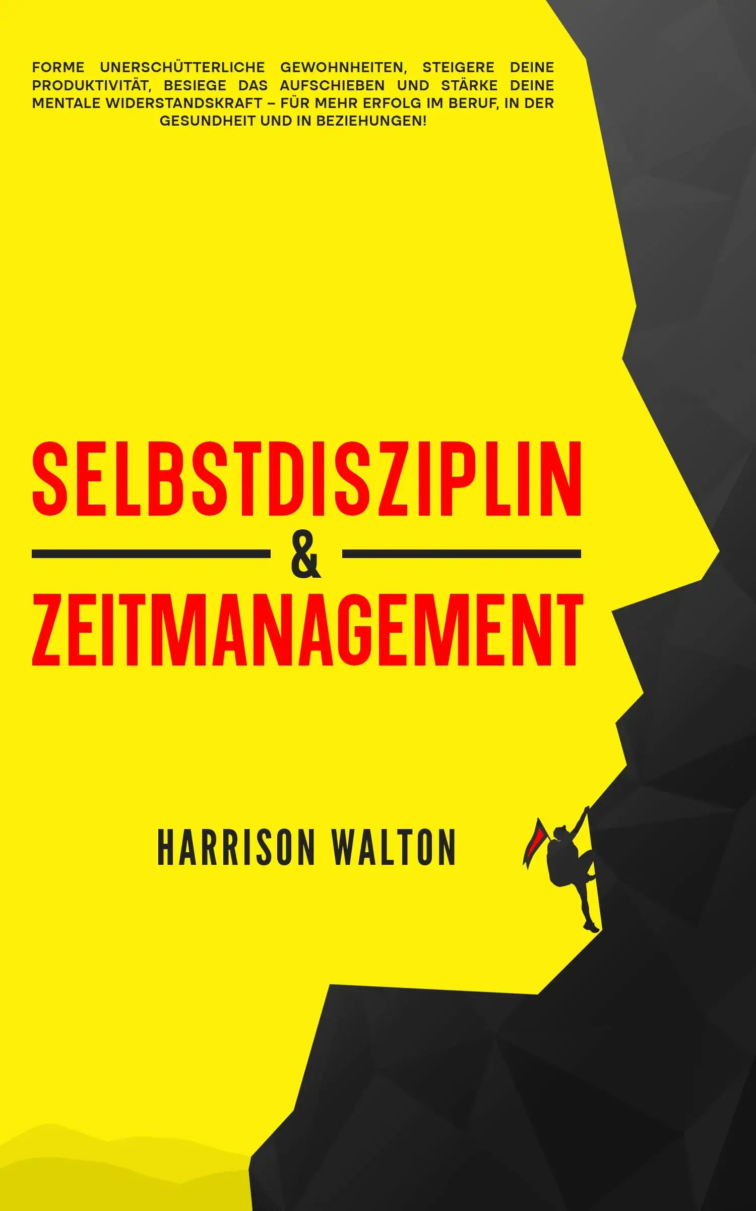 Selbstdisziplin & Zeitmanagement