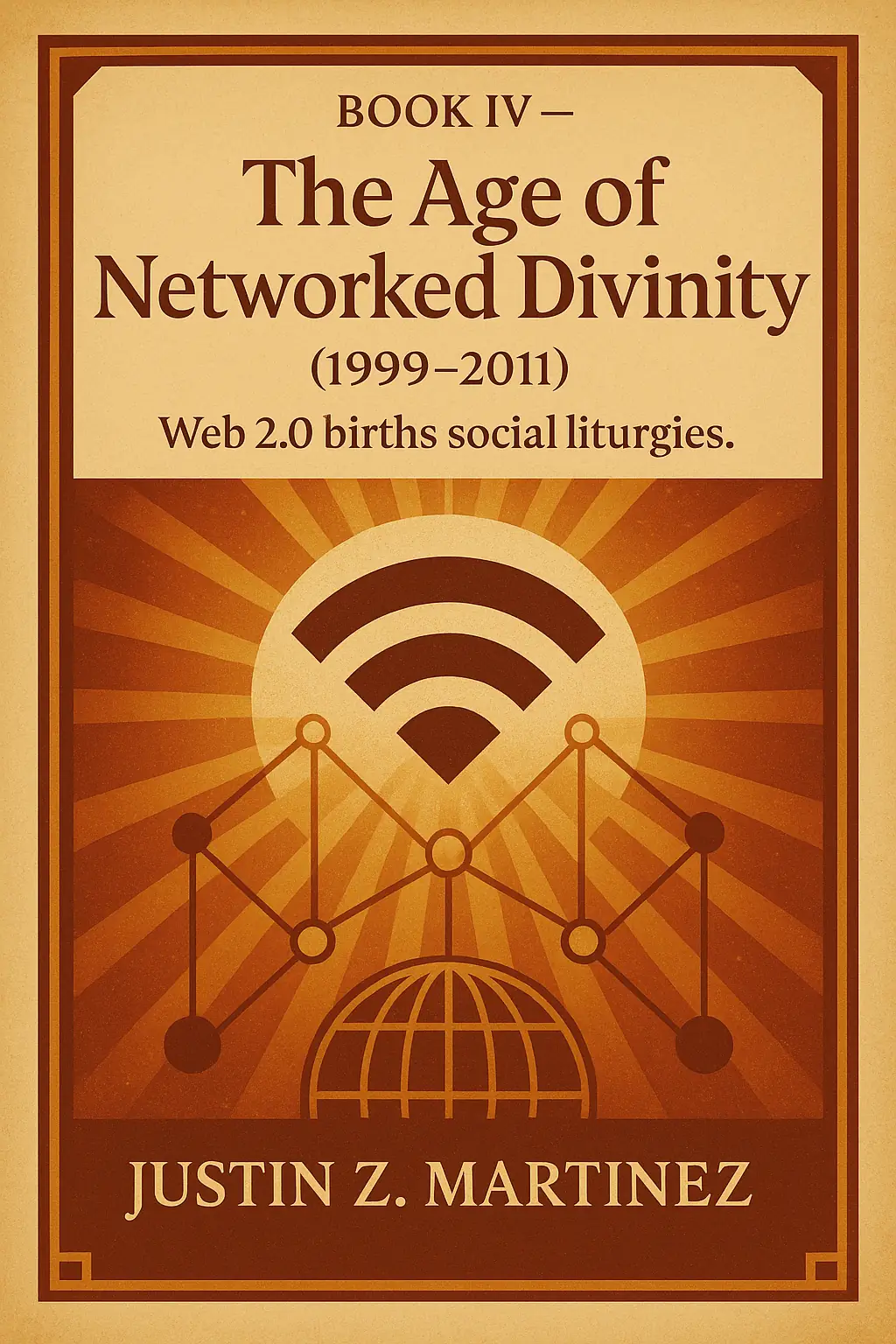 Book IV — The Age of Networked Divinity (1999–2011) 