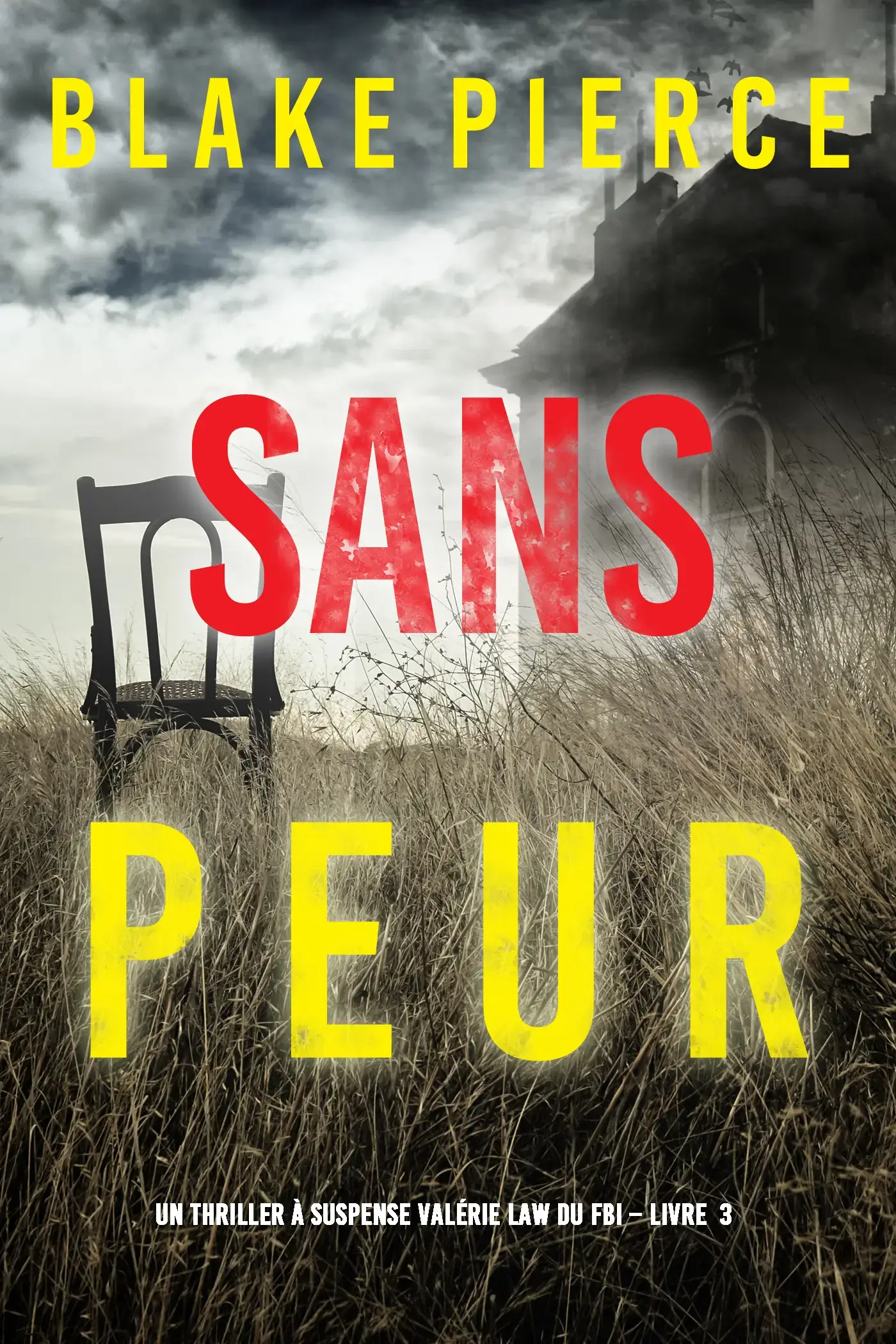 Sans peur (Un Thriller à suspense Valérie Law du FBI – Livre 3)