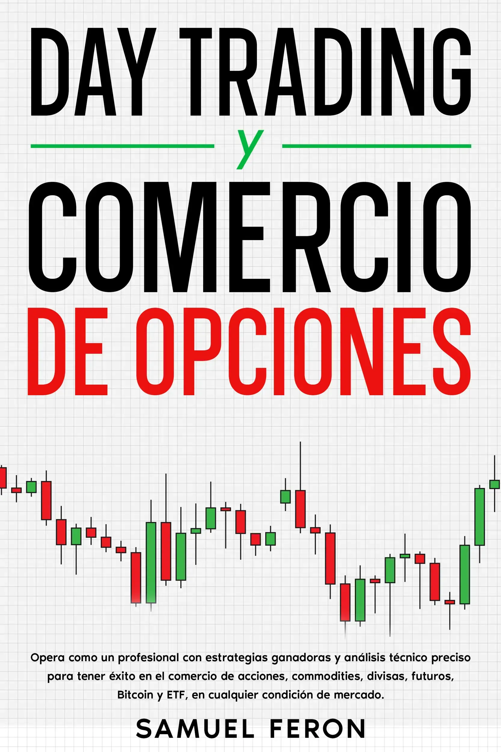 Day Trading Y Comercio De Opciones
