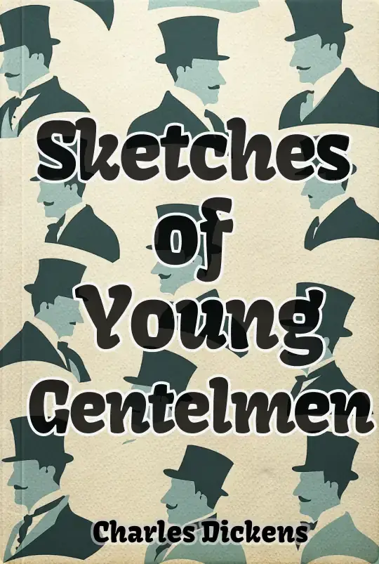 SKETCHES OF YOUNG GENTLEMEN  