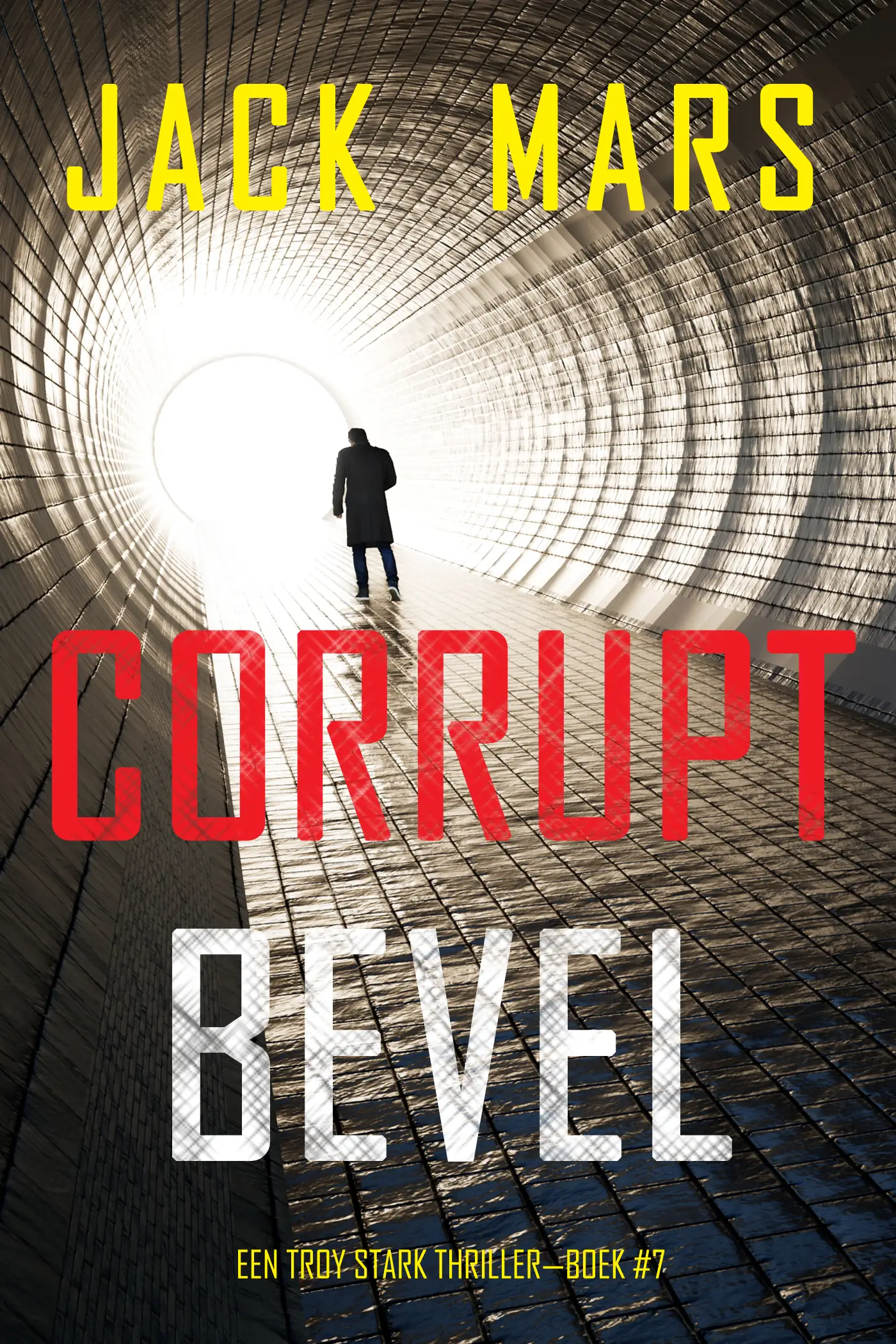 Corrupt Bevel (Een Troy Stark Thriller—Boek #7)