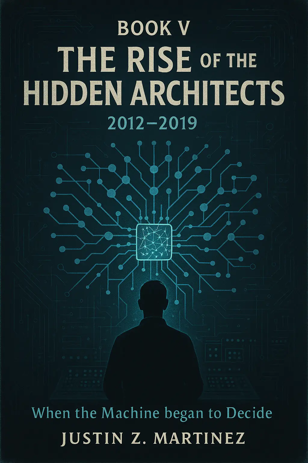 Book V — The Rise of the Hidden Architects (2012–2019)