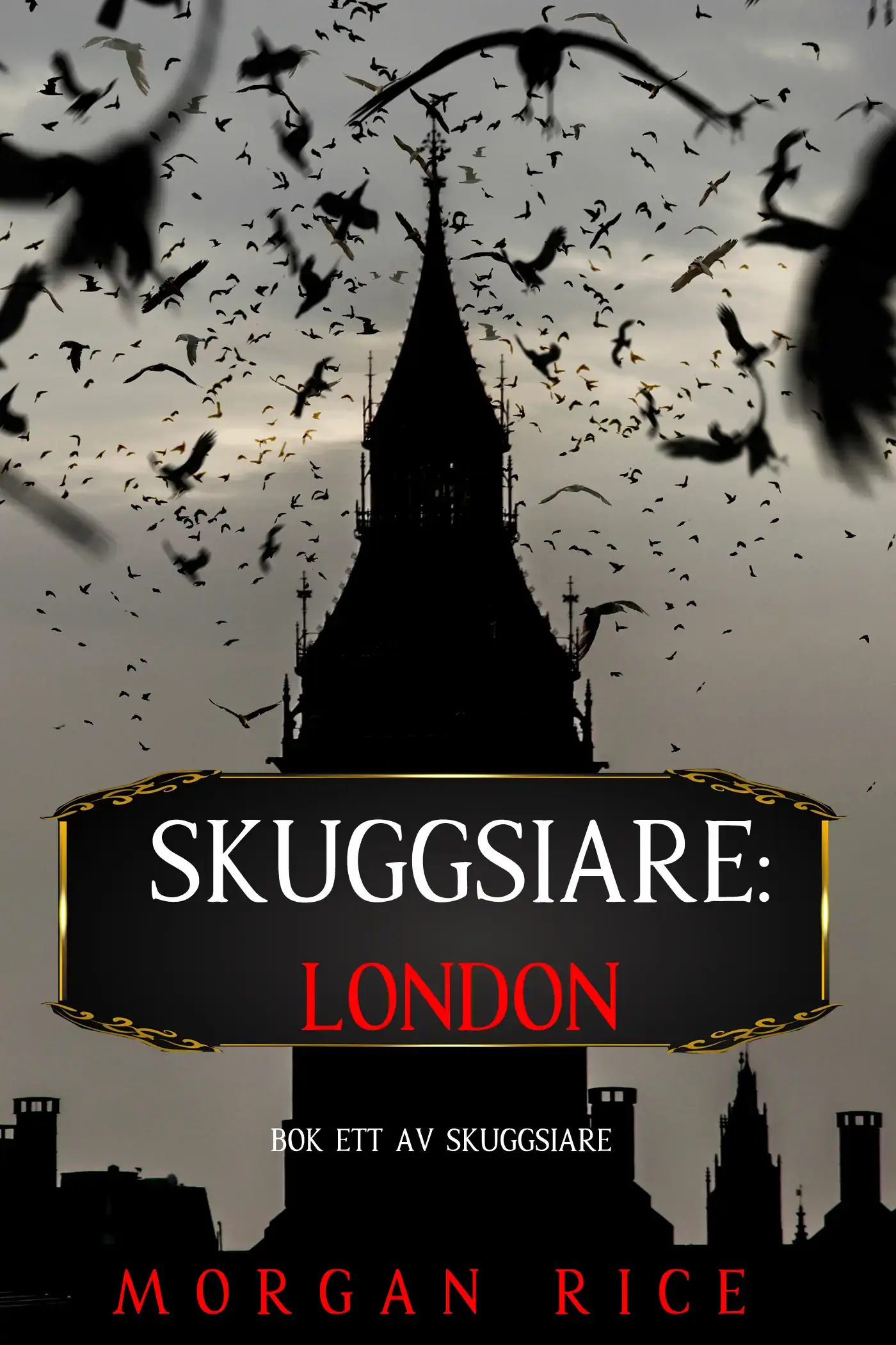 Skuggsiare: London (Bok ett av Skuggsiare)