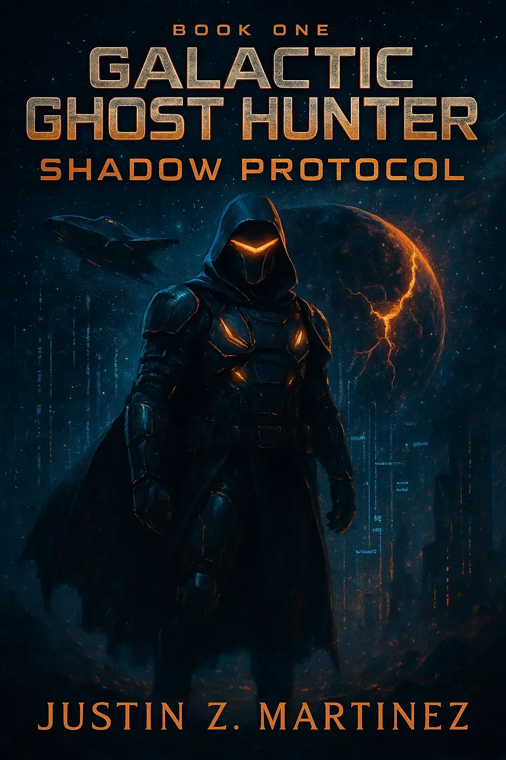 Book One: Galactic Ghost Hunter – Shadow Protocol