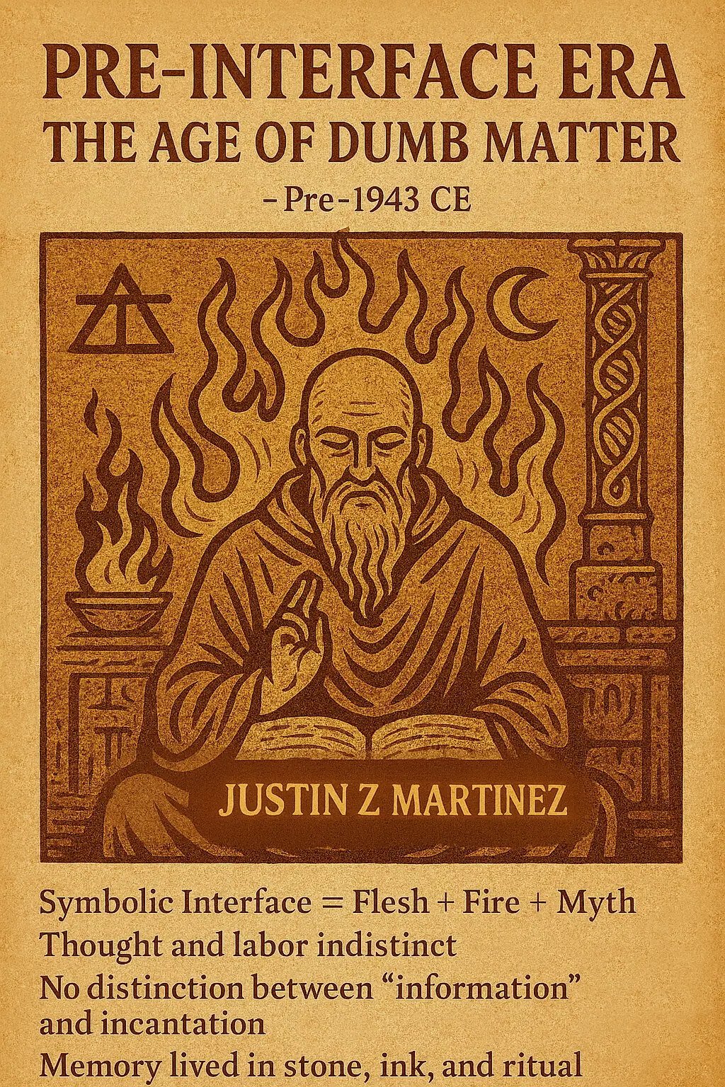 Pre-Interface Era: The Age of Dumb Matter