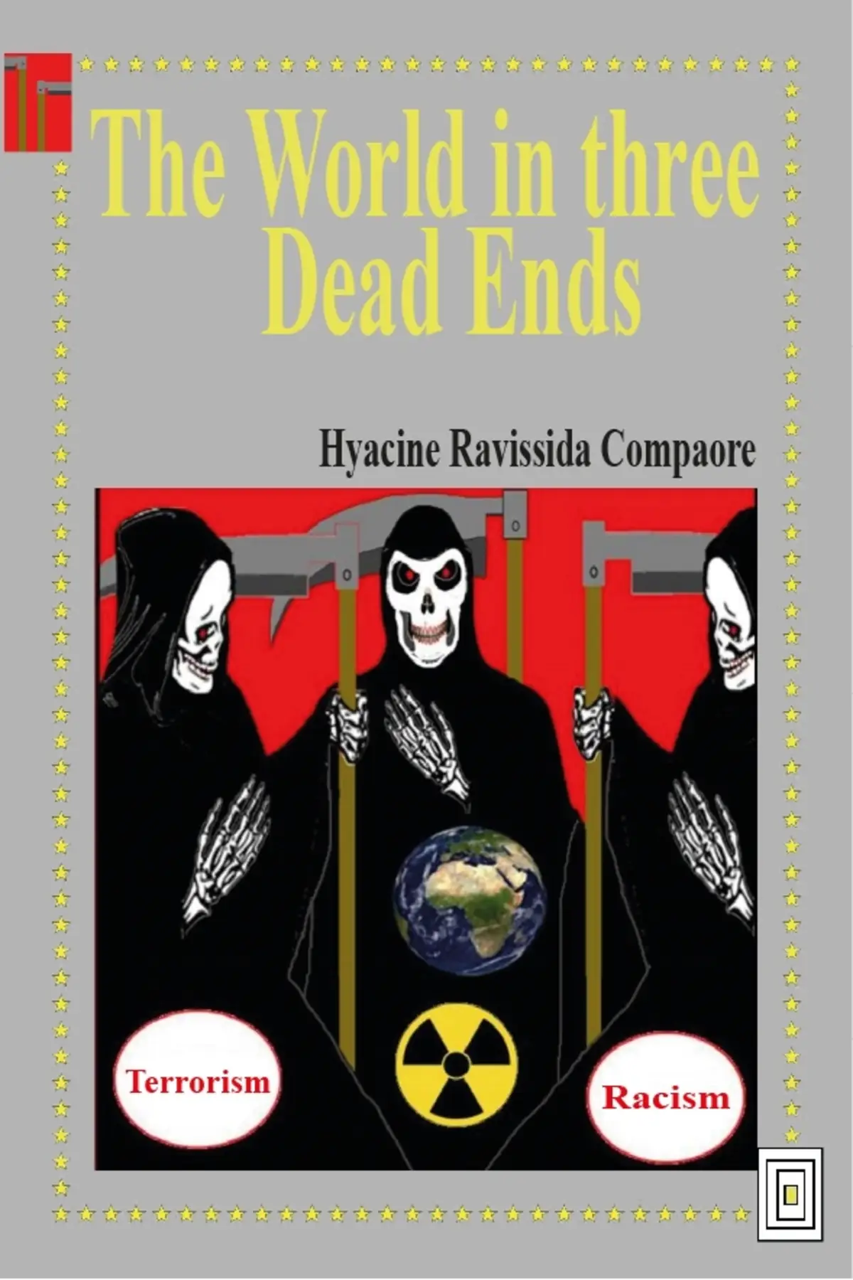 The World in three Dead Ends