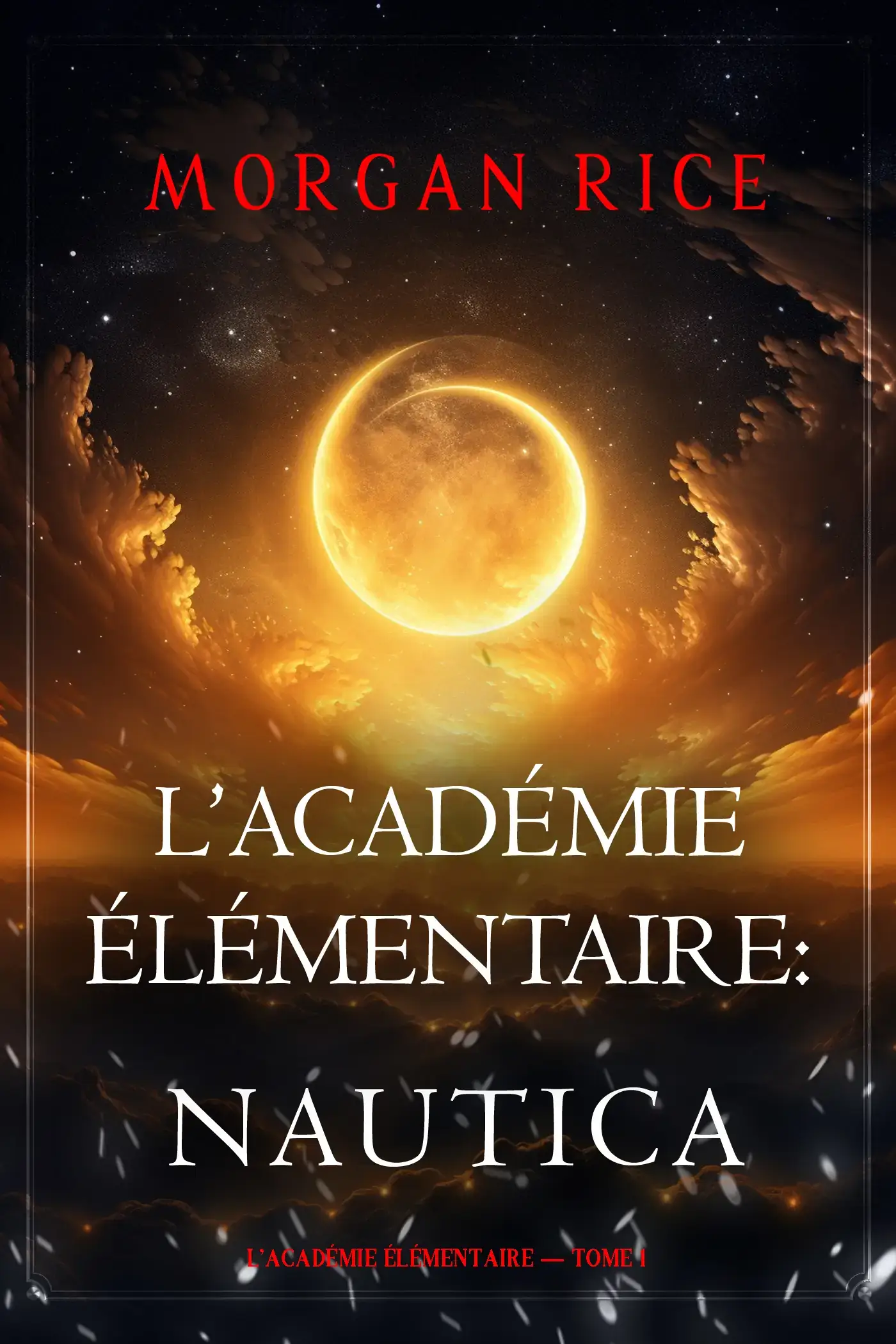 L’Académie Élémentaire : Nautica (L’Académie Élémentaire — tome 1)