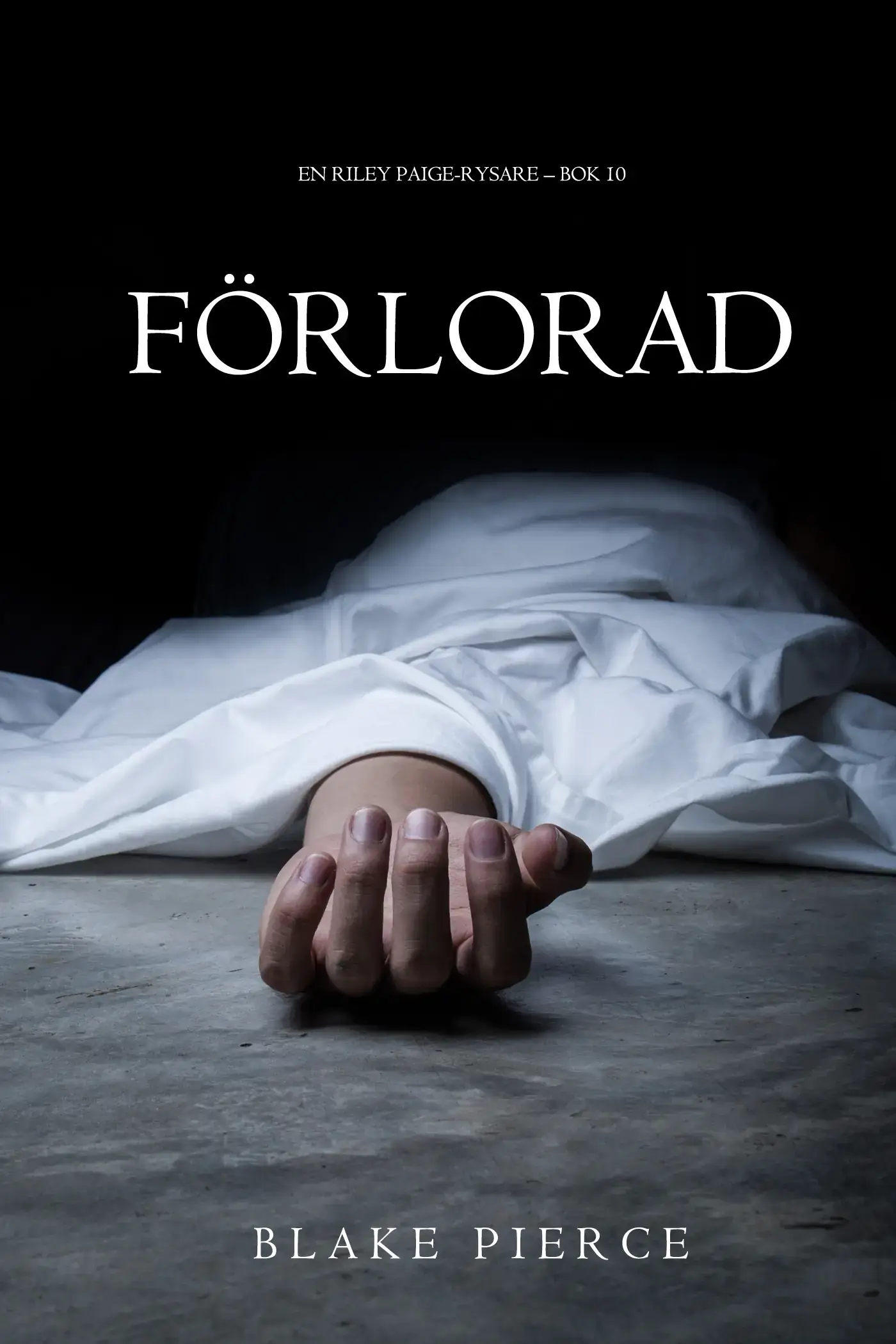 Förlorad (En Riley Paige-Rysare – Bok 10)