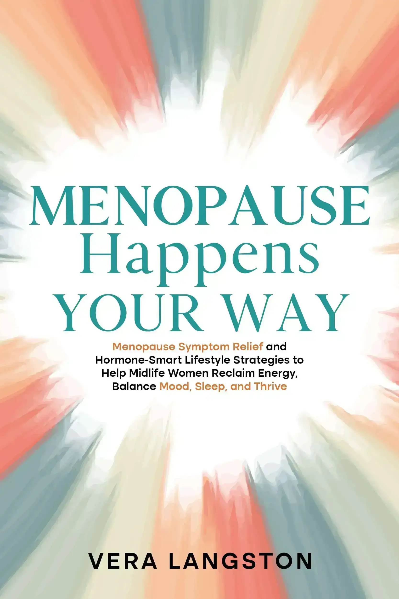 Menopause Happens Your Way