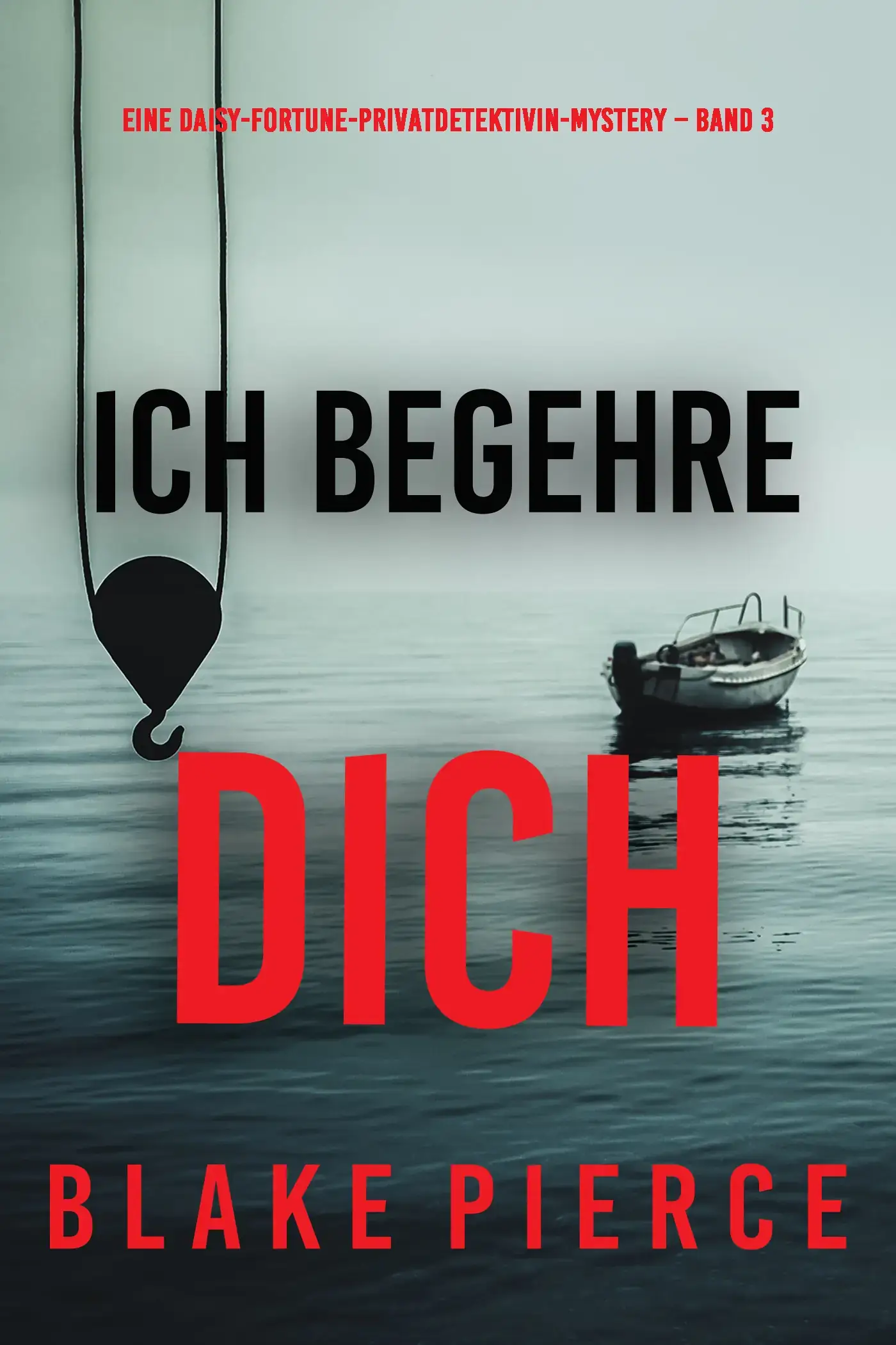 Ich begehre dich (Eine Daisy-Fortune-Privatdetektivin-Mystery – Band 3) 
