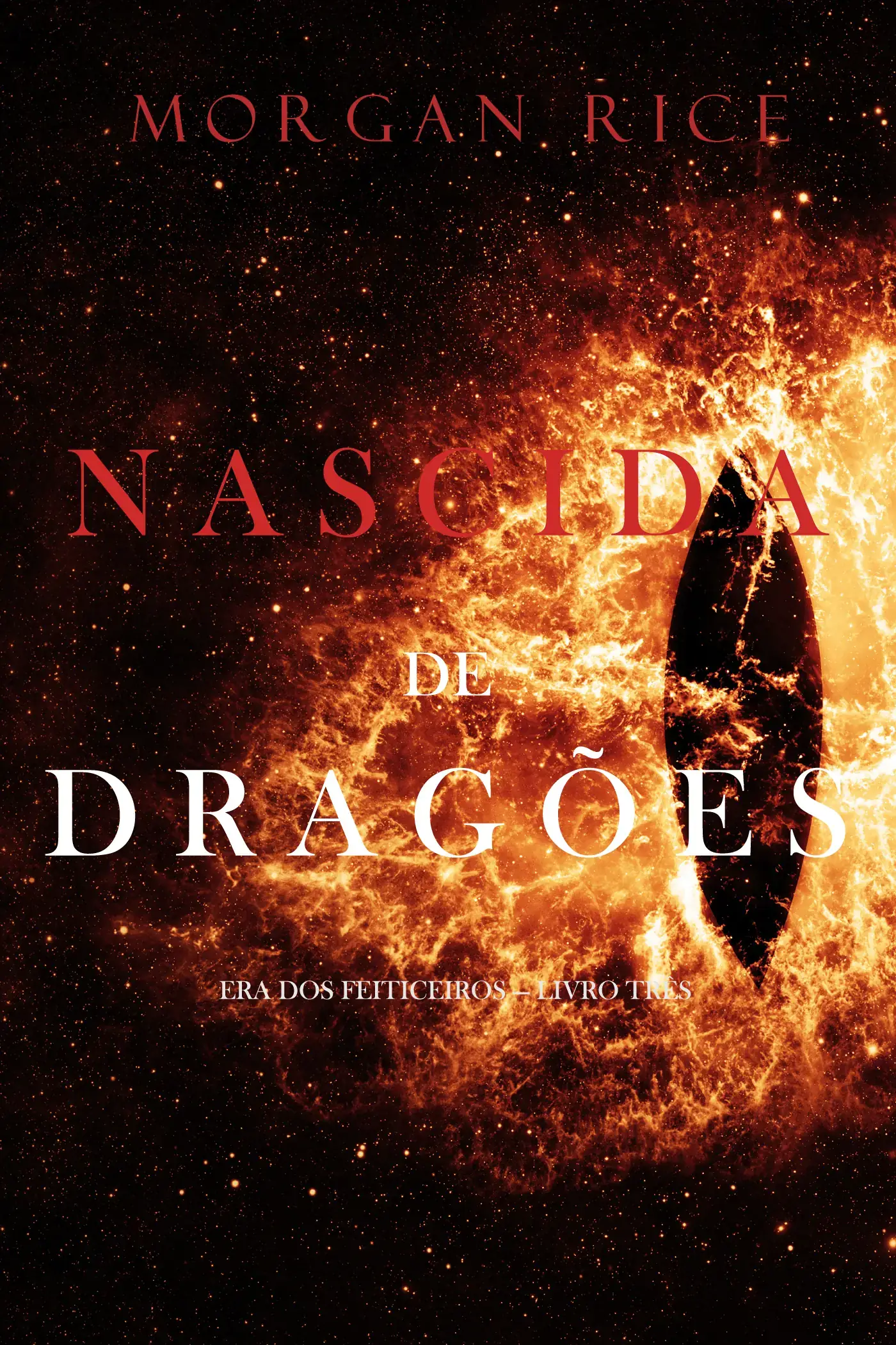 Nascida de Dragões (Era dos Feiticeiros — Livro Três)